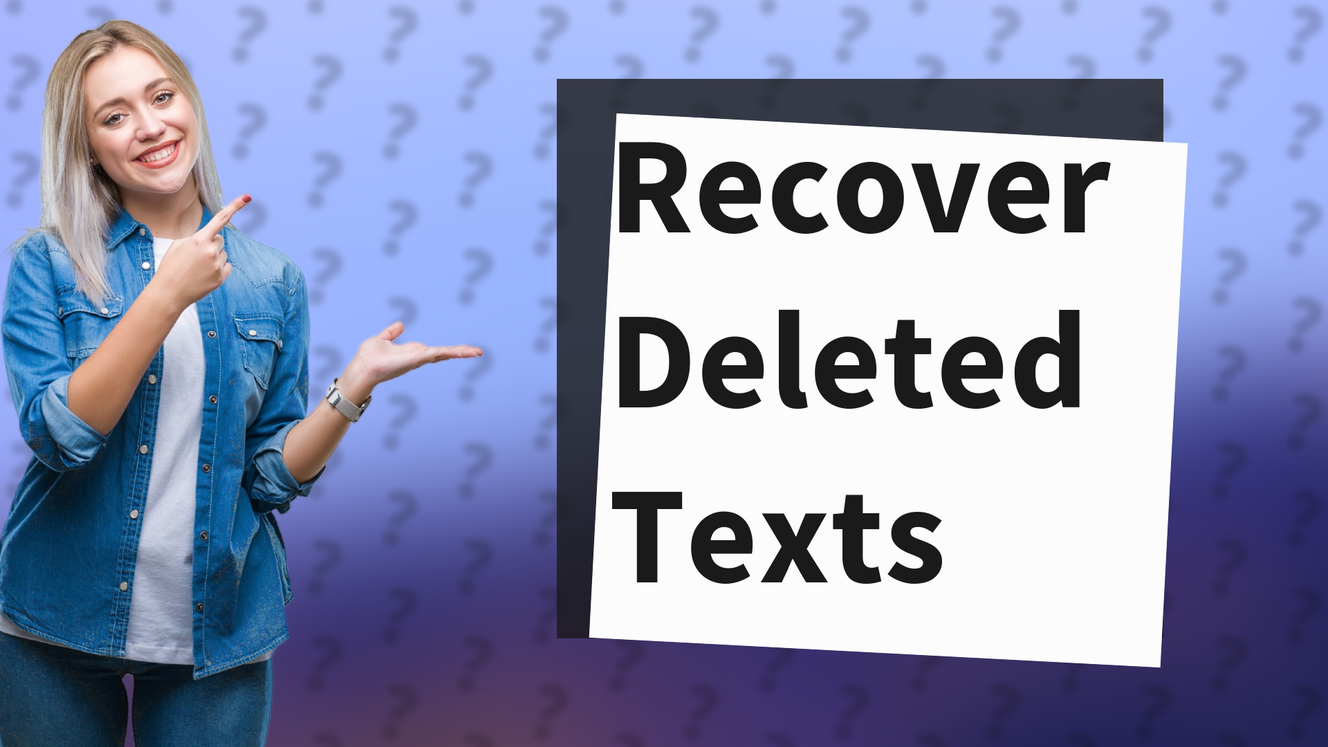 Recover Deleted Texts