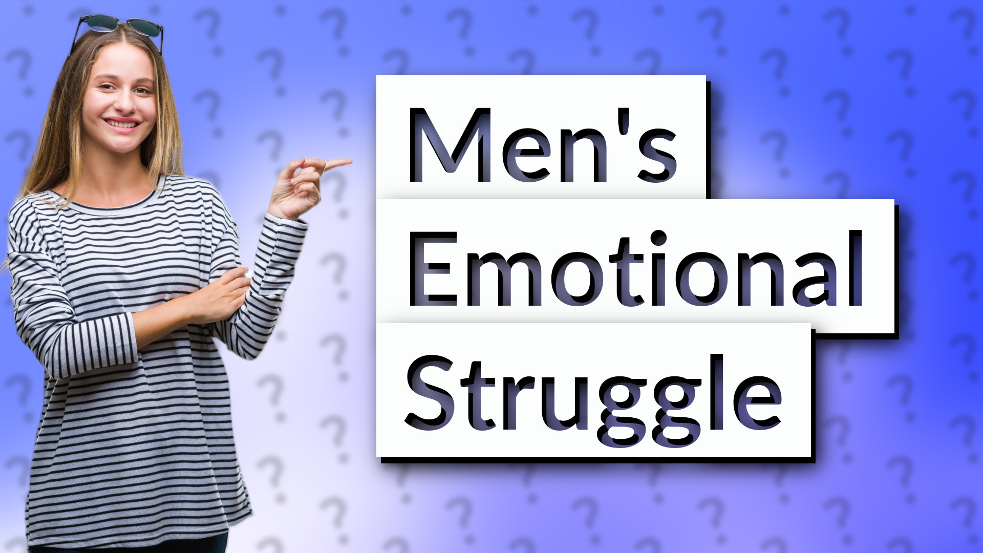 Men's Emotional Struggle