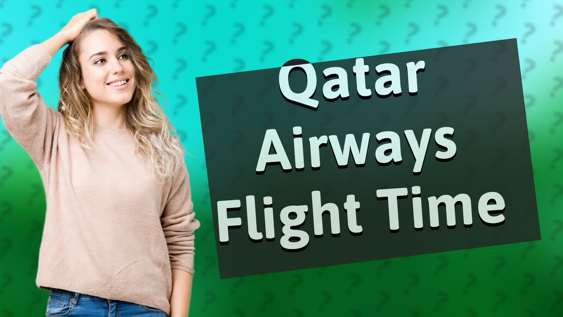 Qatar Airways Flight Time