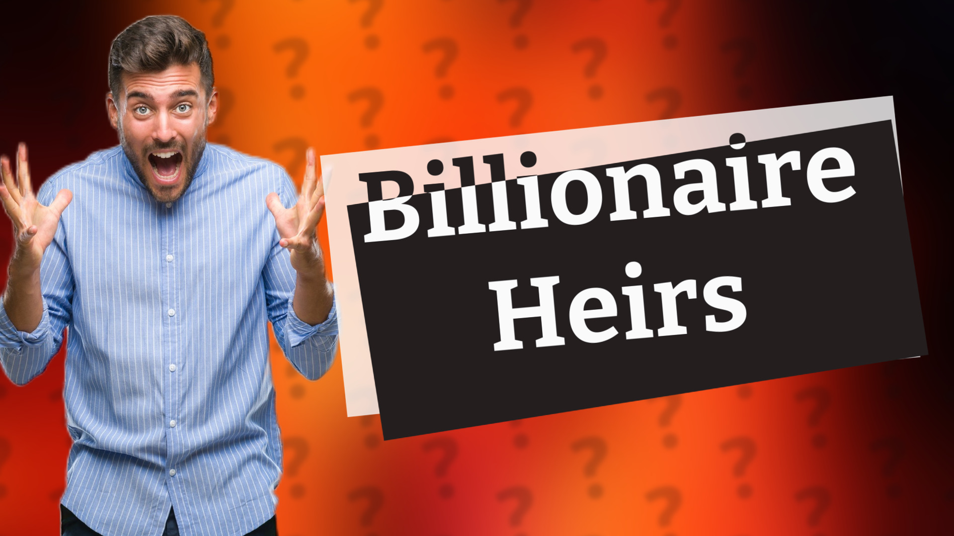 Billionaire Heirs