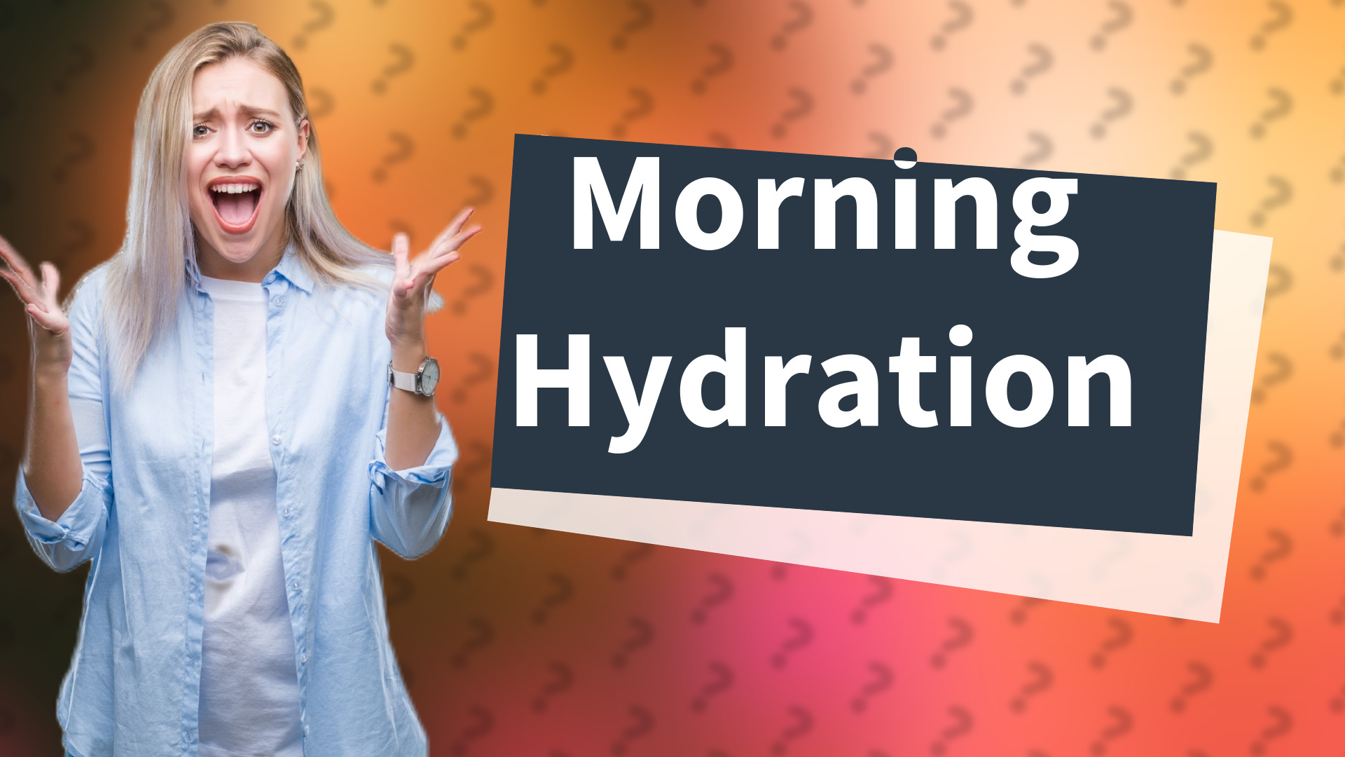 Morning Hydration
