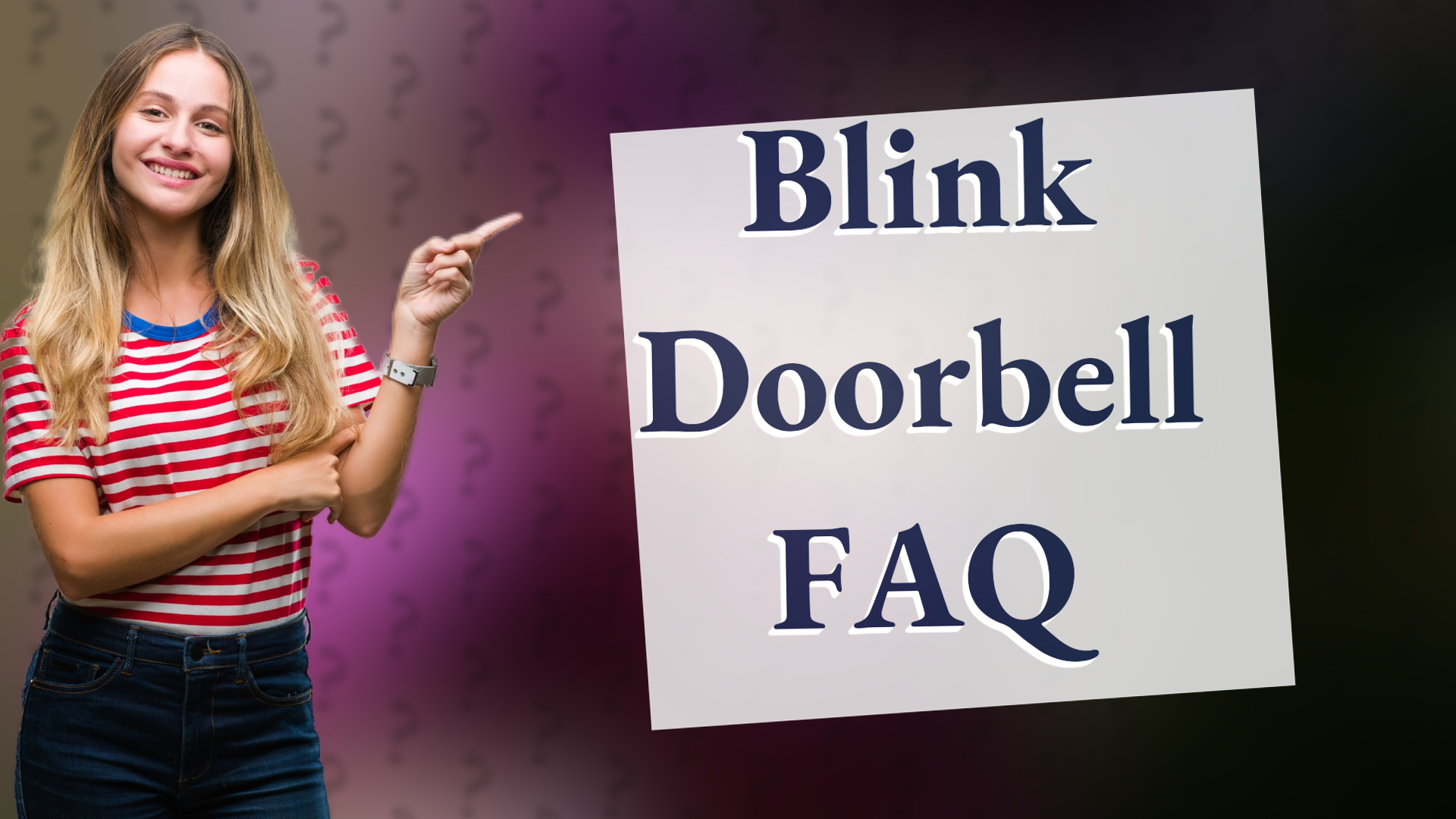 Blink Doorbell FAQ