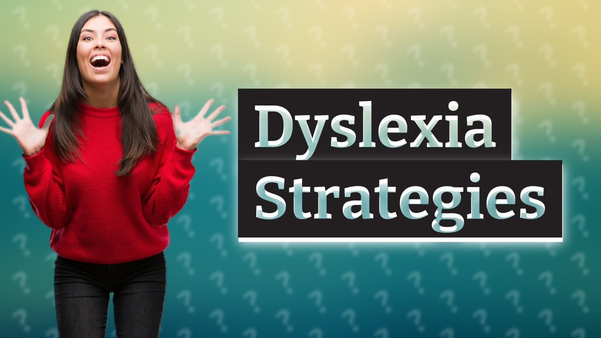 Dyslexia Strategies