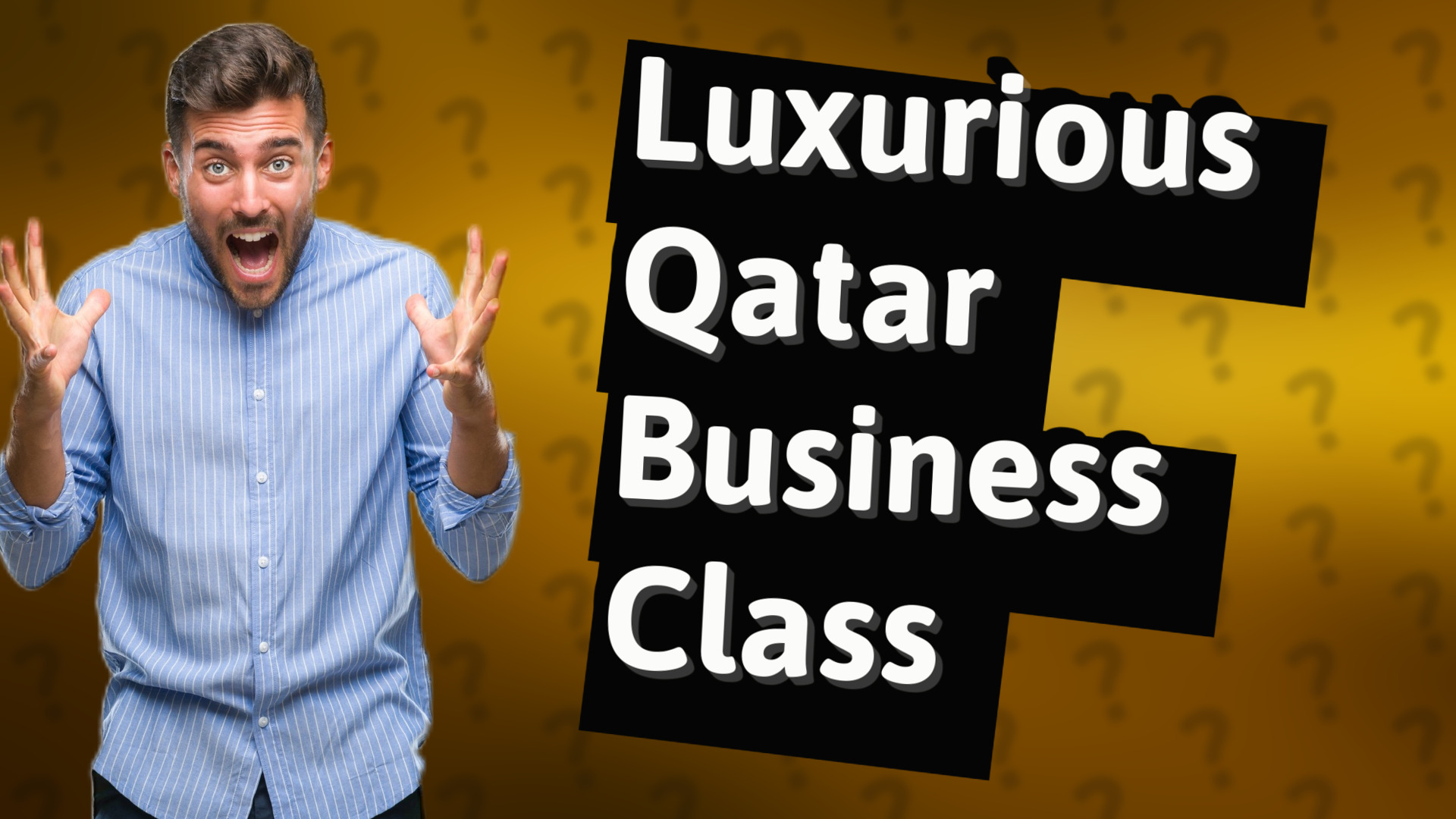 Luxurious Qatar Business Class