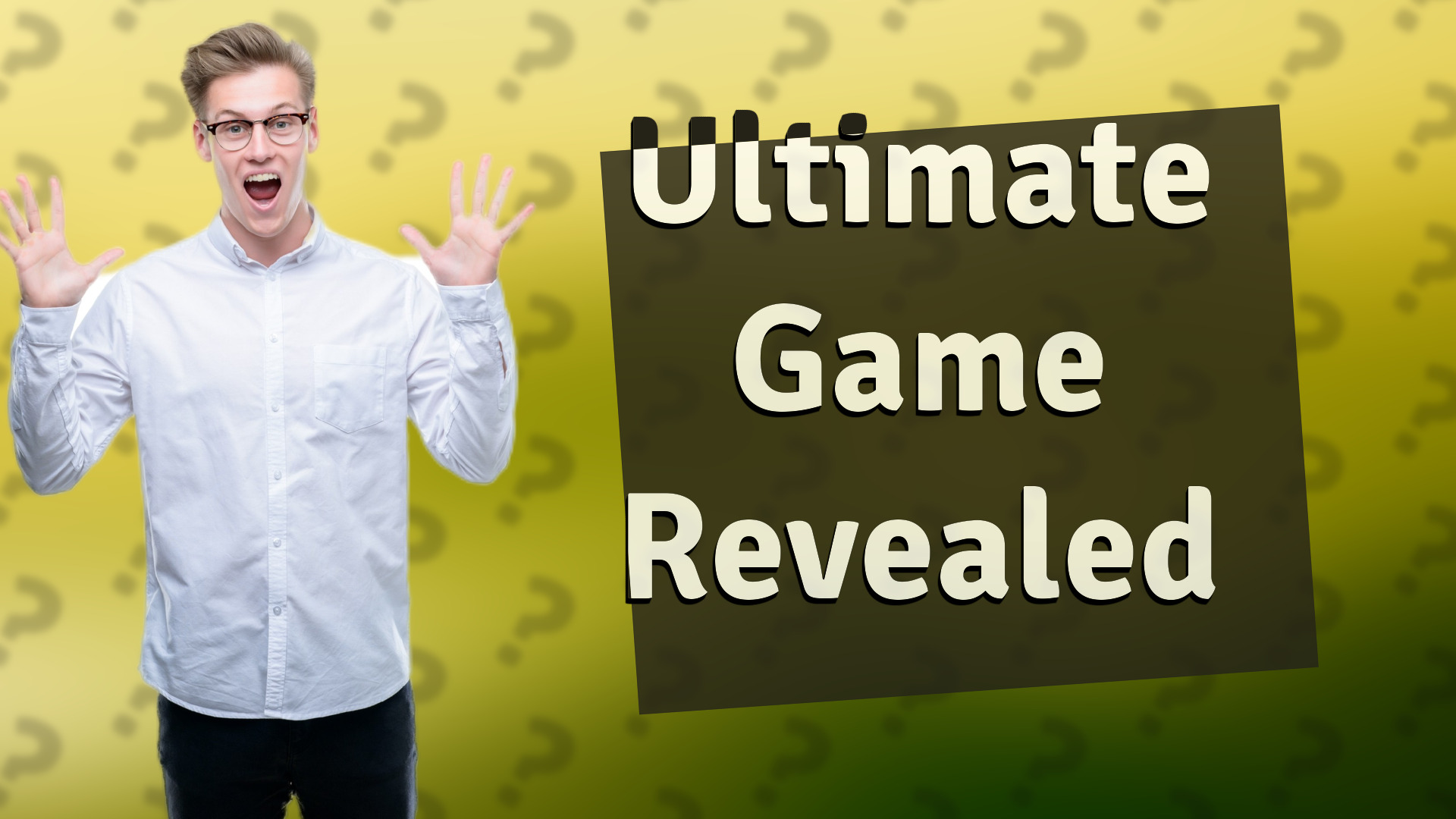 Ultimate Game Revealed