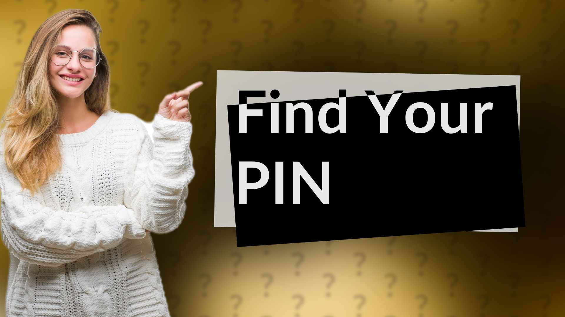 Find Your PIN