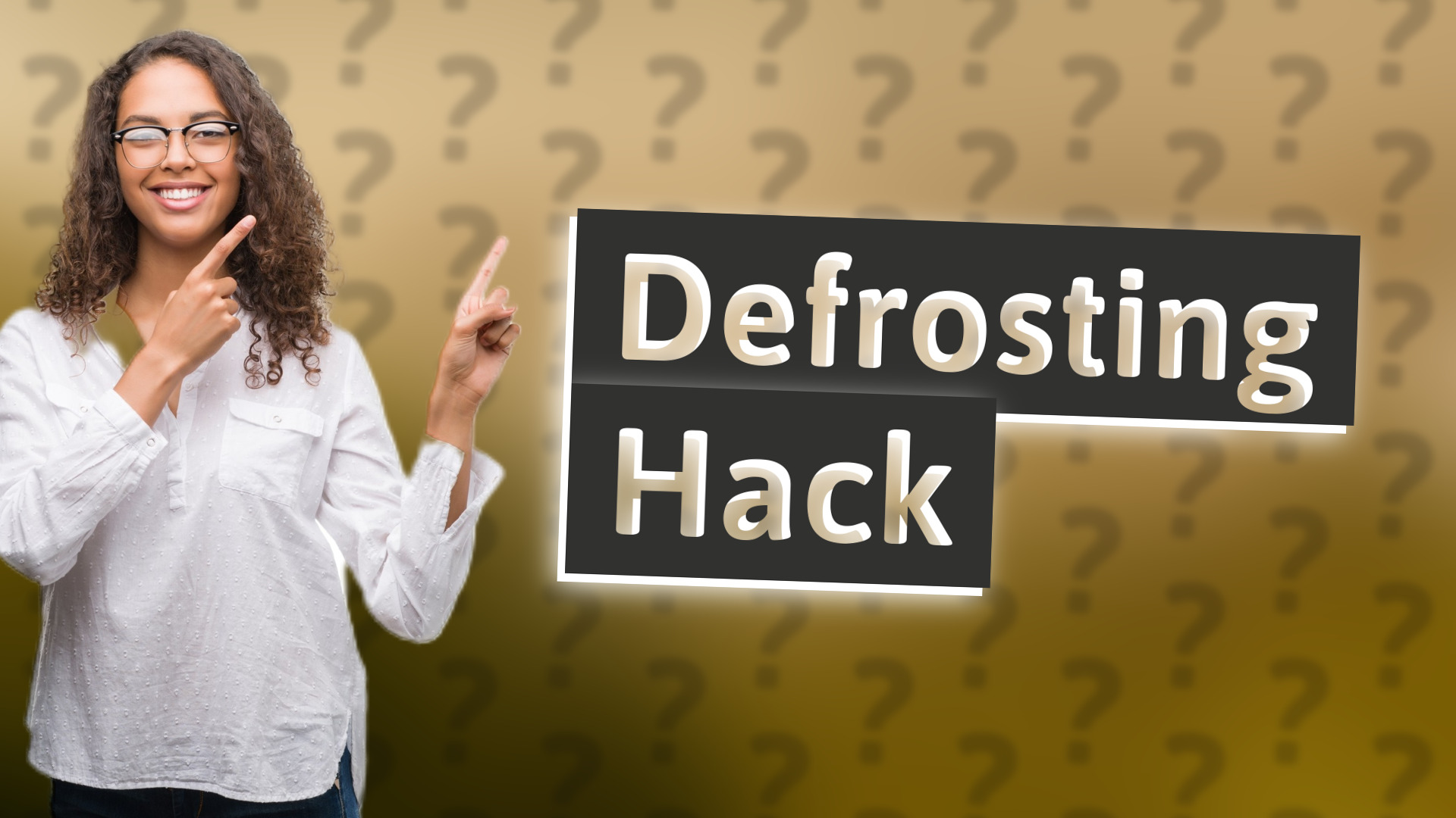 Defrosting Hack