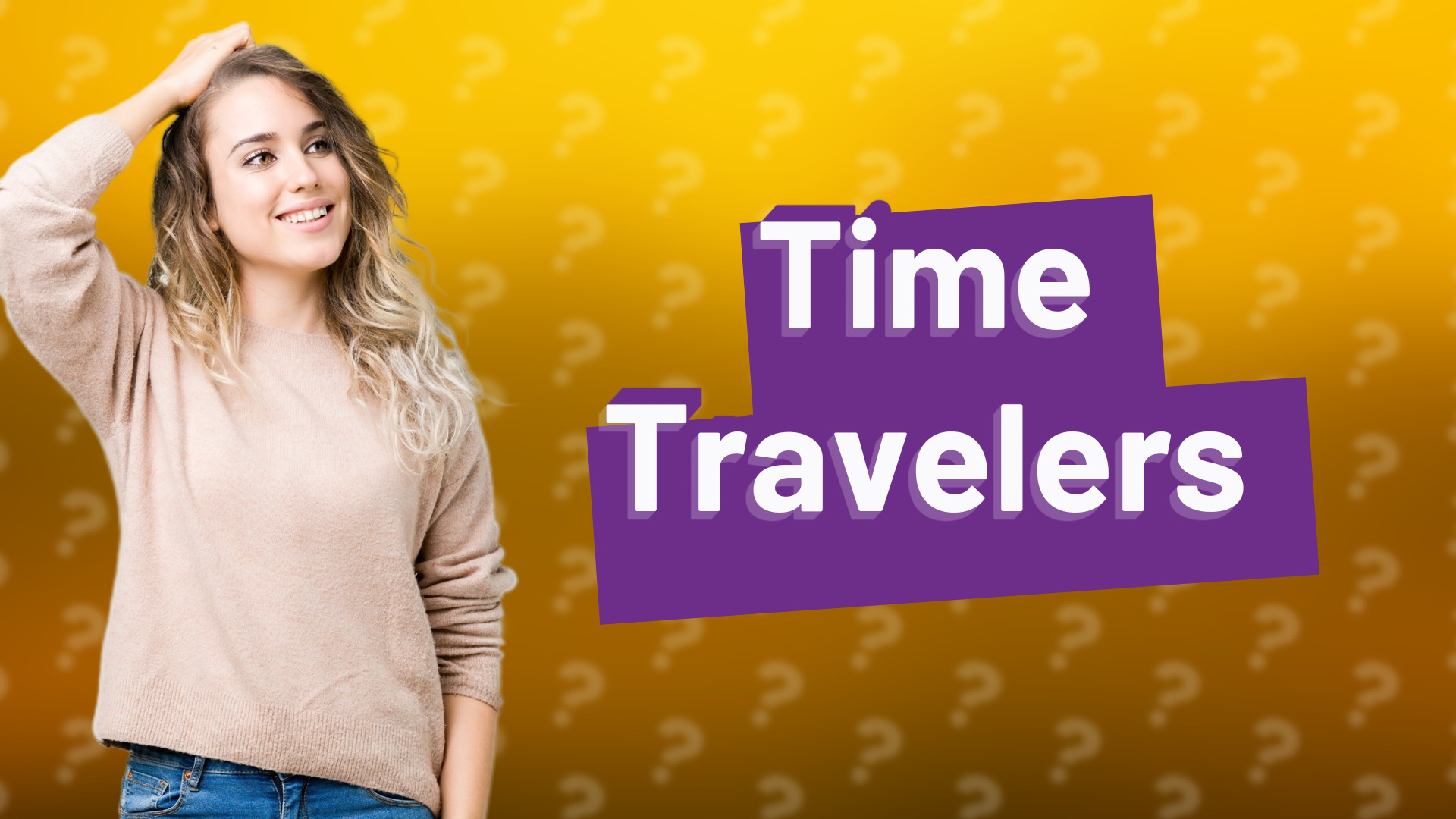Time Travelers