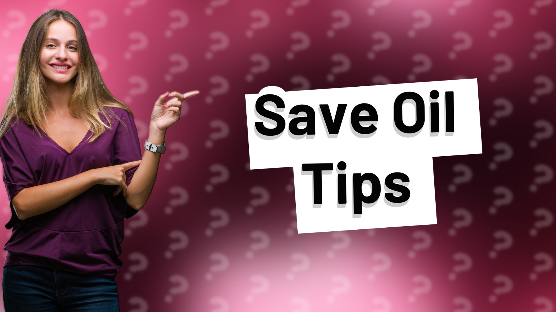 Save Oil Tips