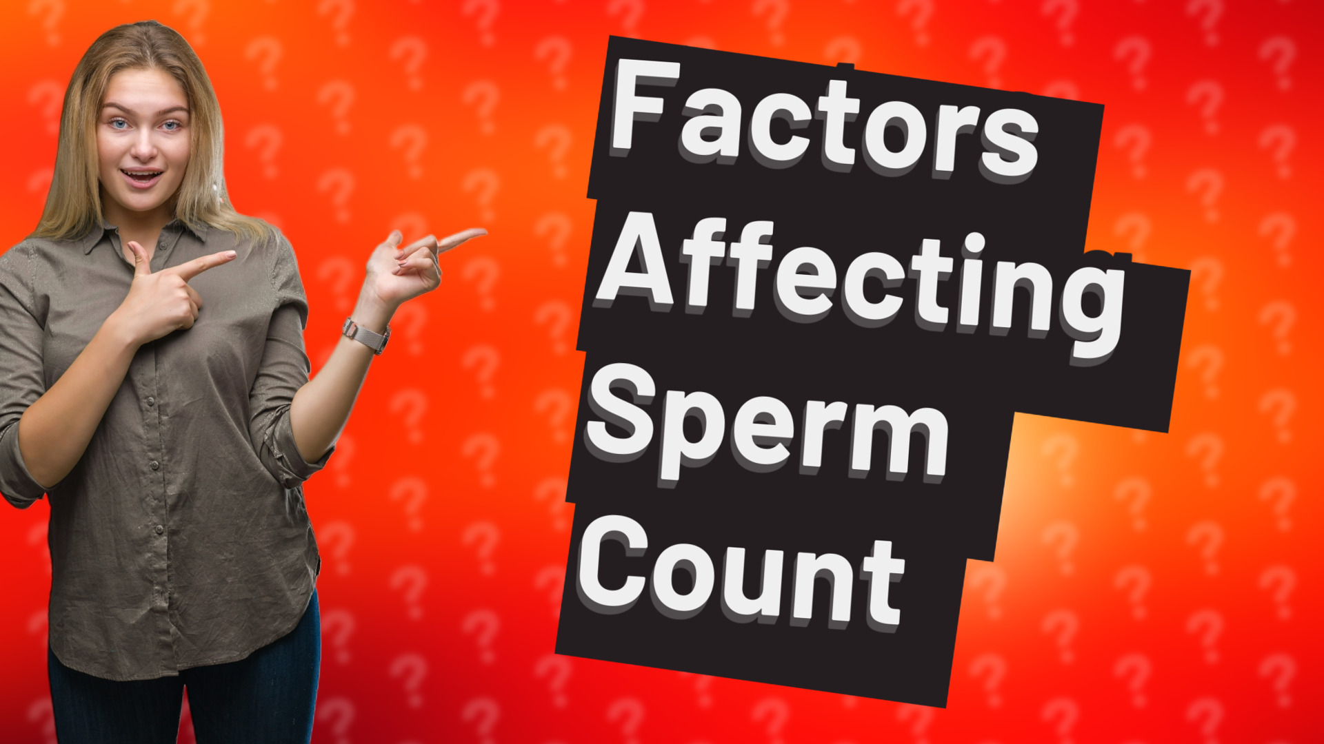 Factors Affecting Sperm Count