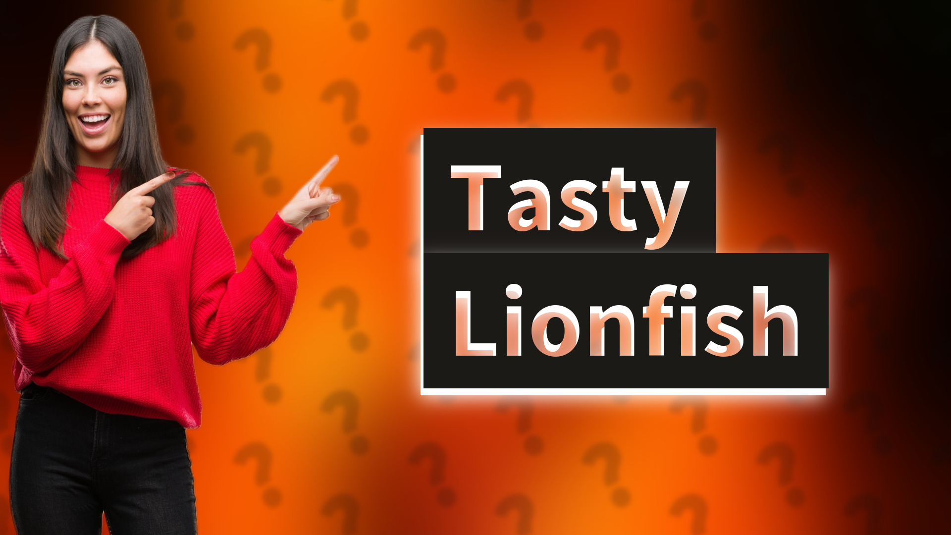 Tasty Lionfish