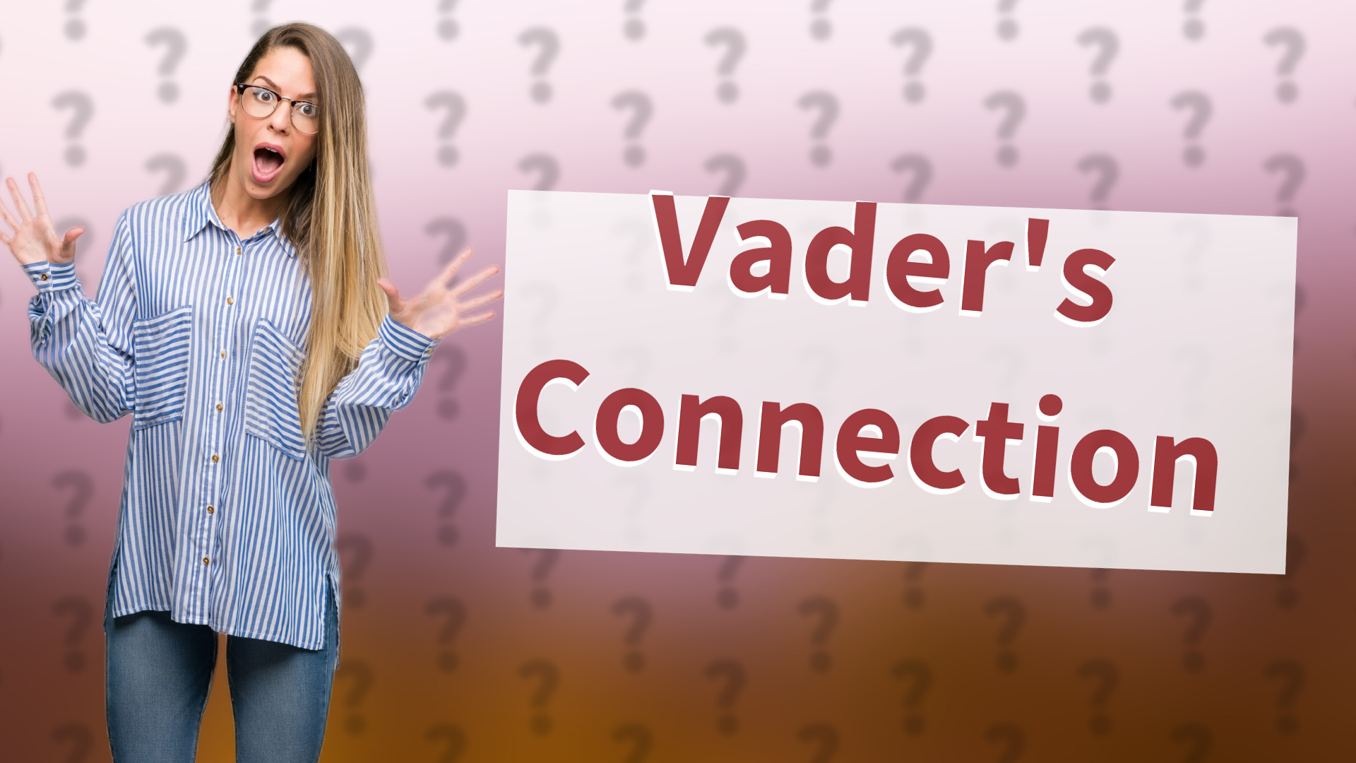 Vader's Connection