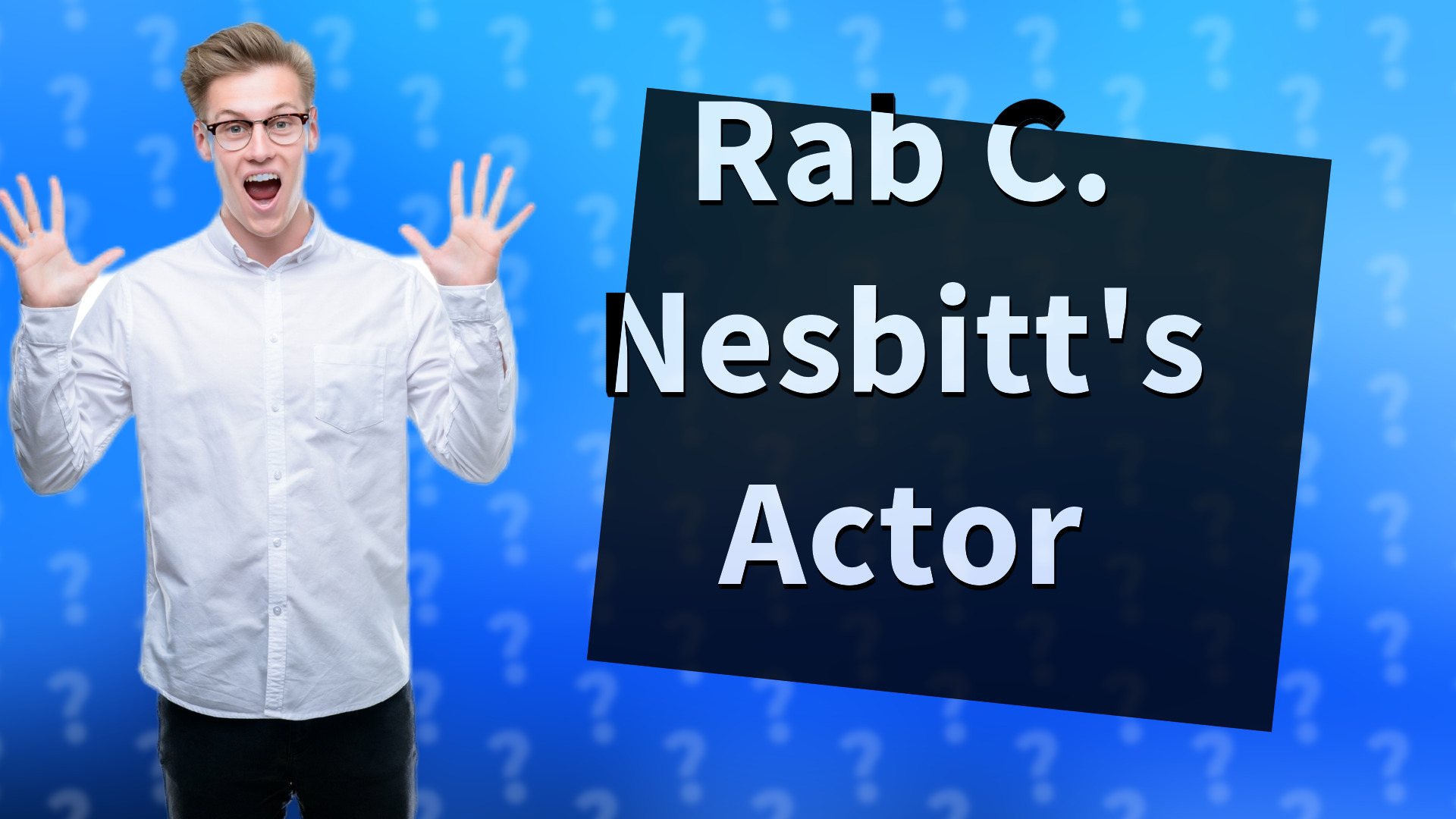 Rab C. Nesbitt's Actor