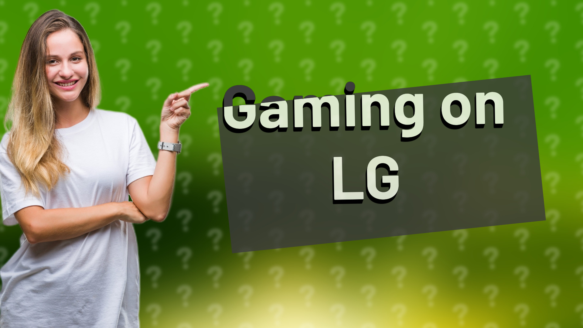 Gaming on LG