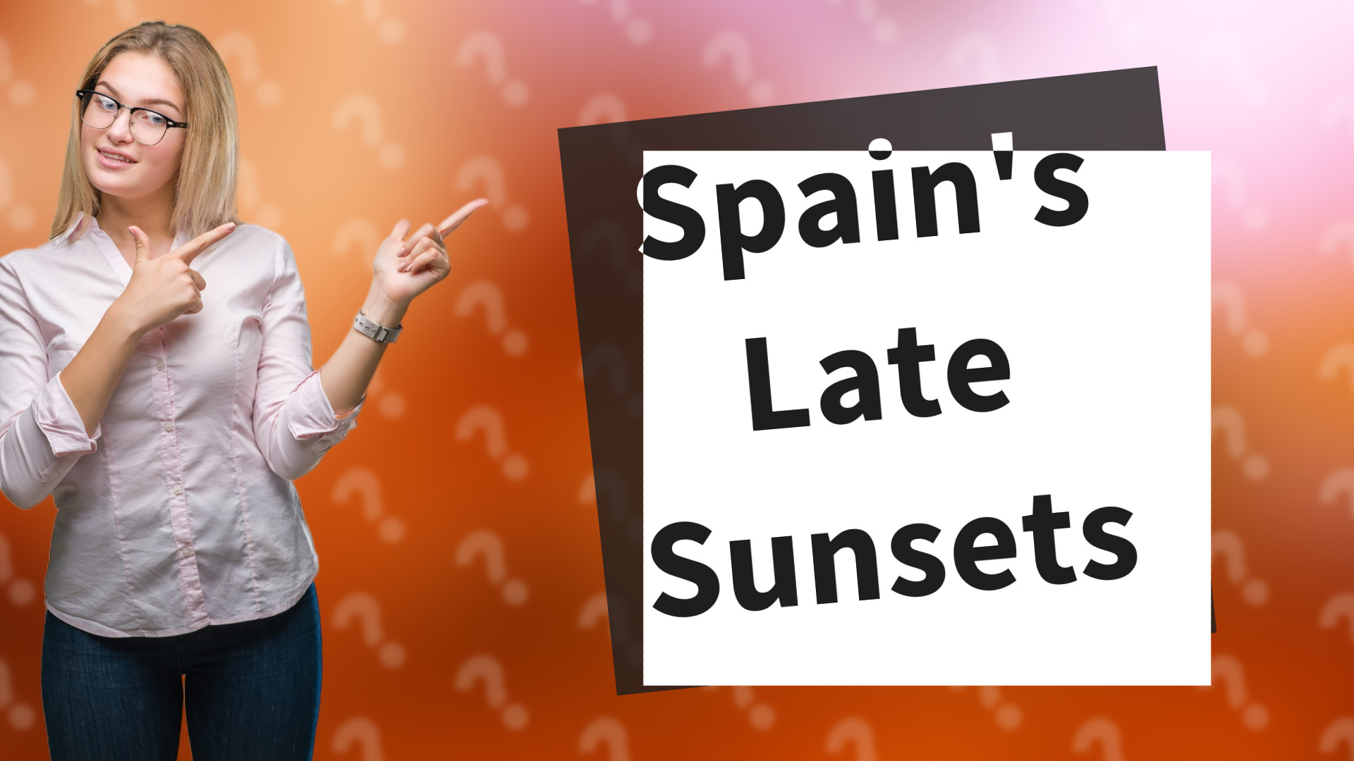 Spain's Late Sunsets