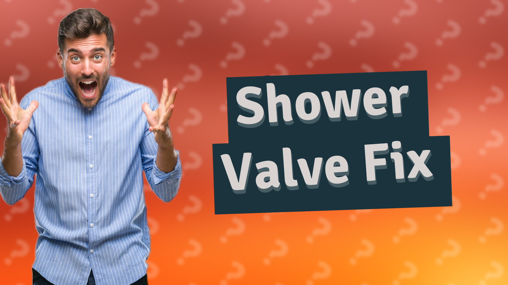 Shower Valve Fix