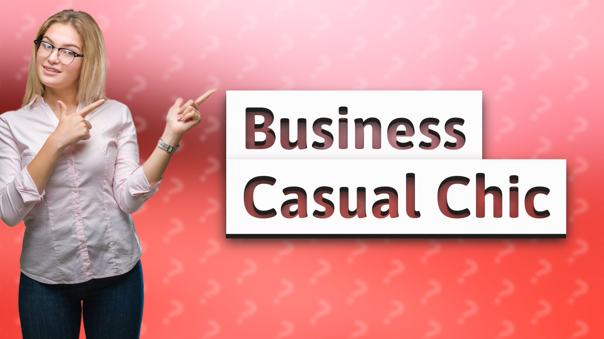 Business Casual Chic