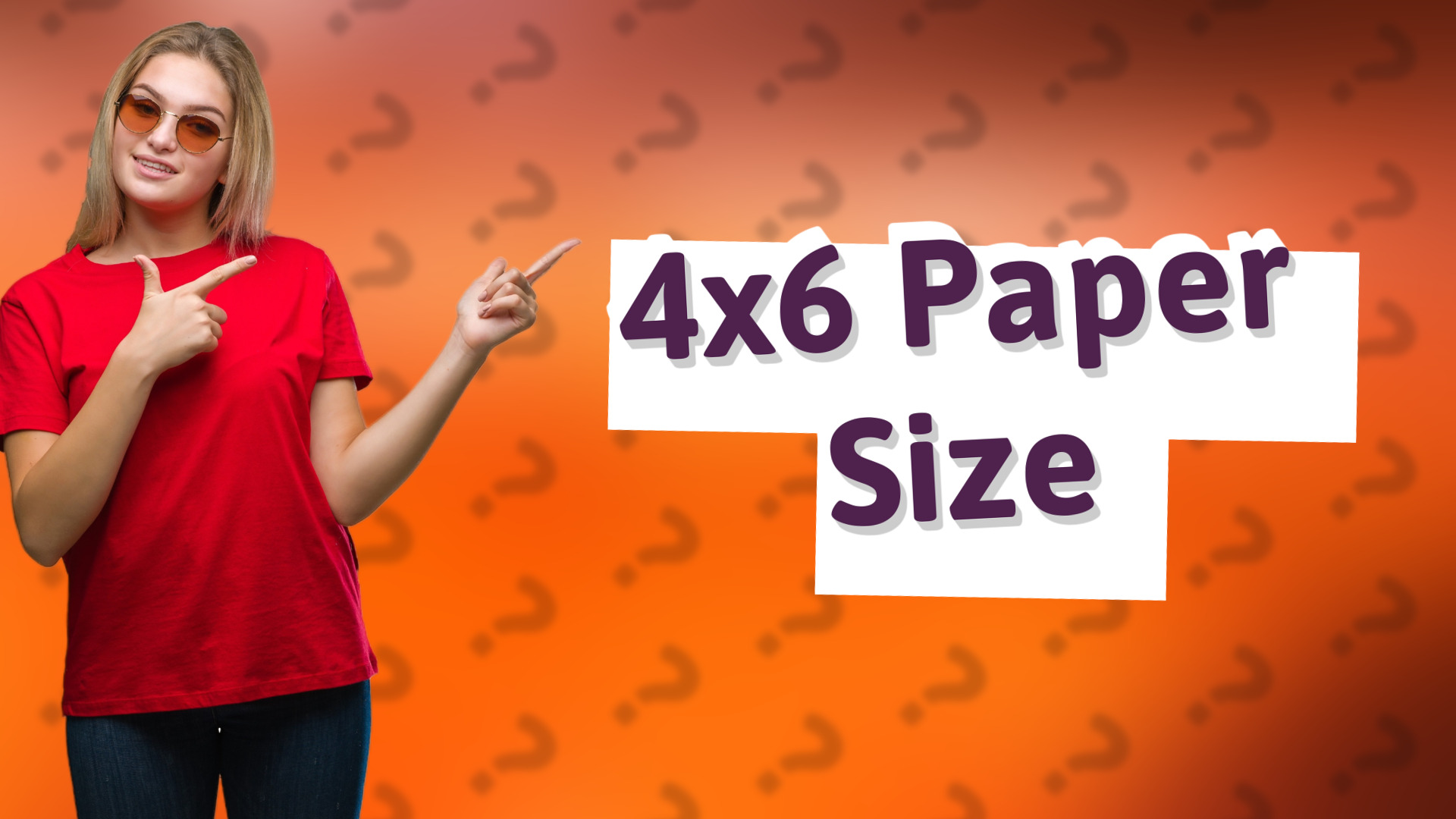 4x6 Paper Size