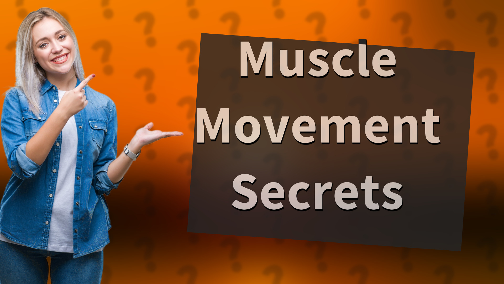 Muscle Movement Secrets