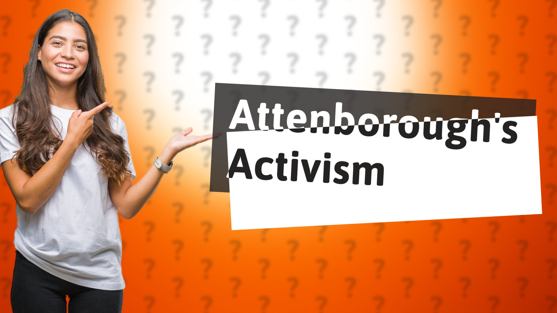 Attenborough's Activism