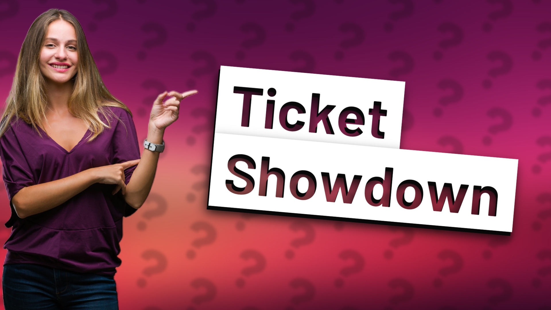 Ticket Showdown