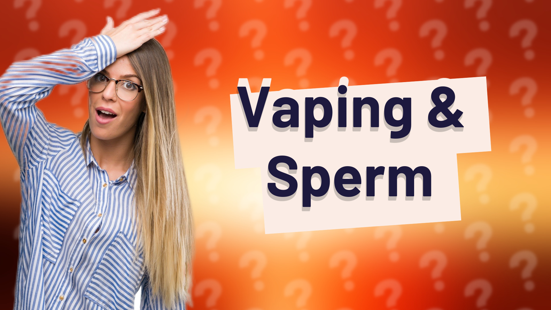 Vaping & Sperm