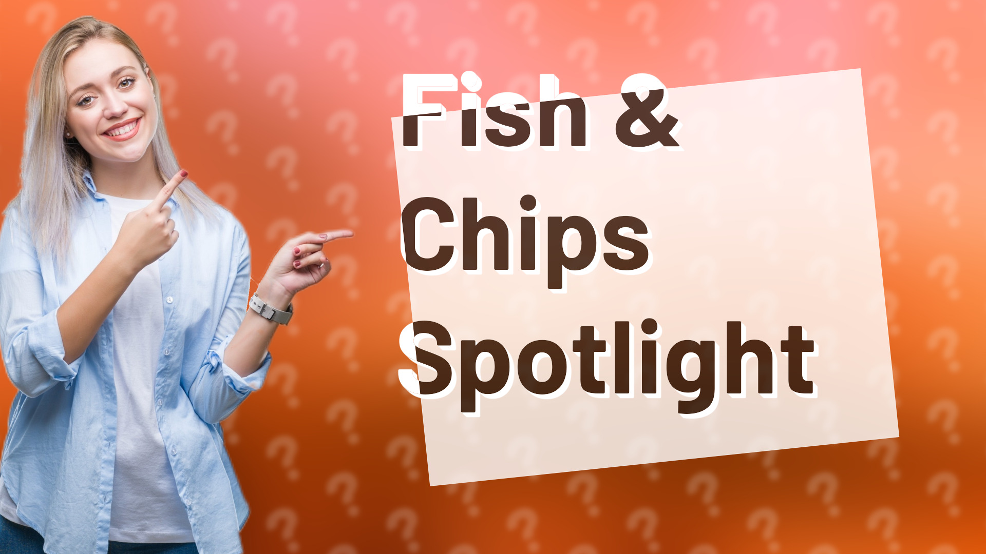 Fish & Chips Spotlight