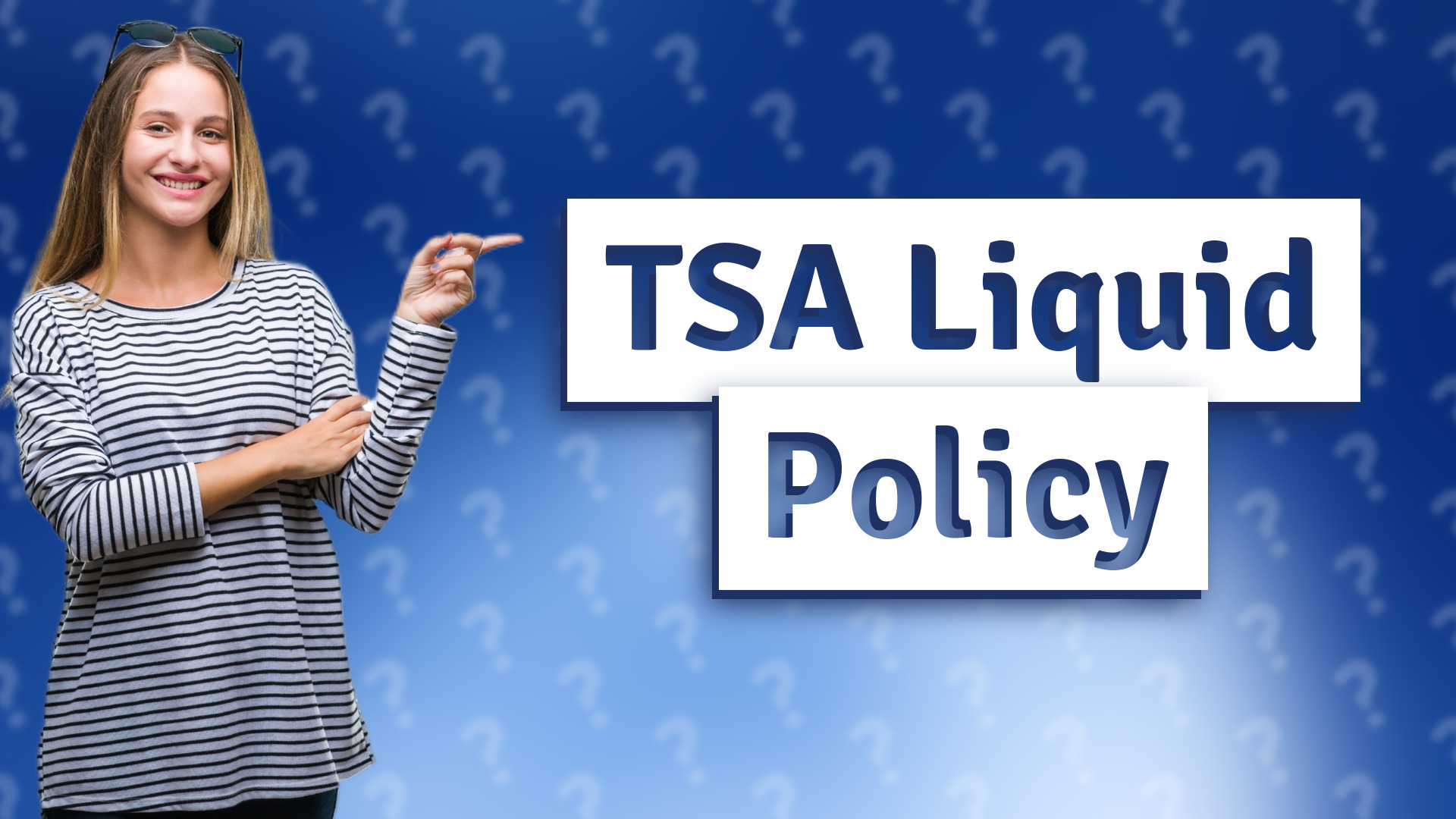TSA Liquid Policy