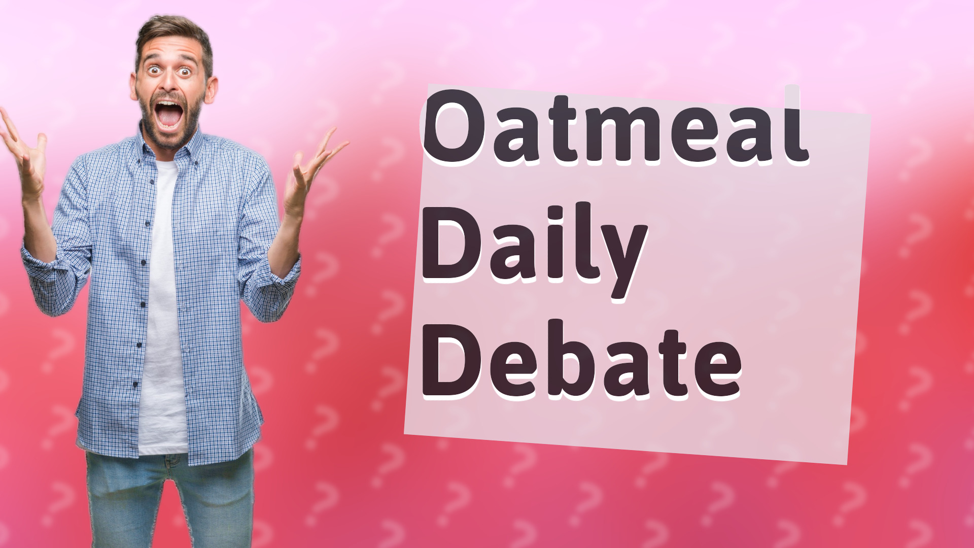 Oatmeal Daily Debate