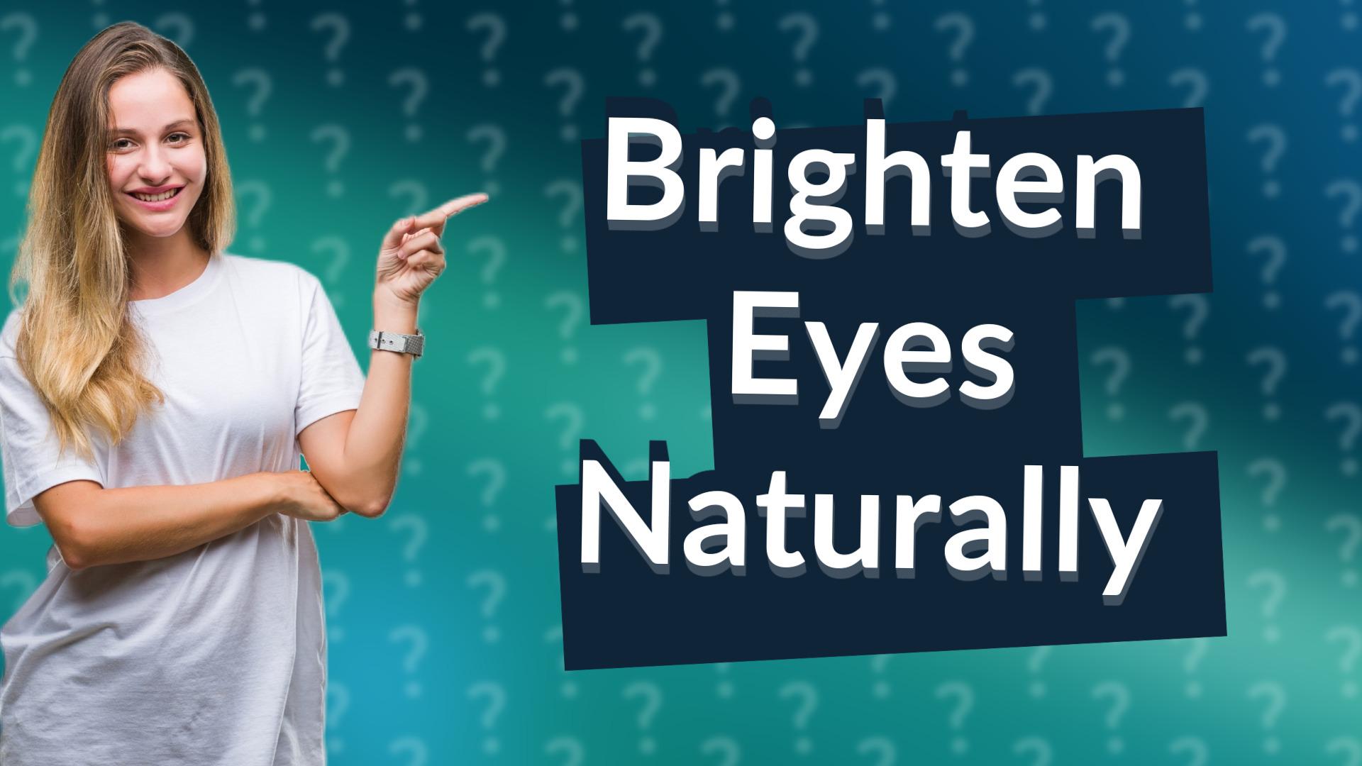 Brighten Eyes Naturally
