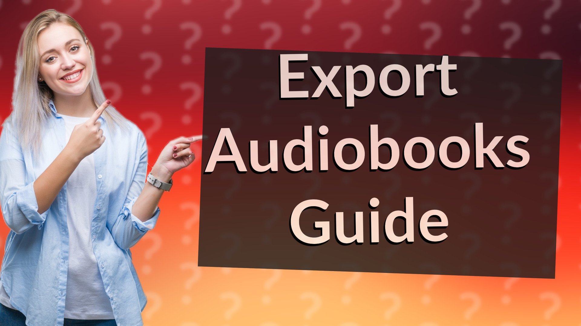 Export Audiobooks Guide