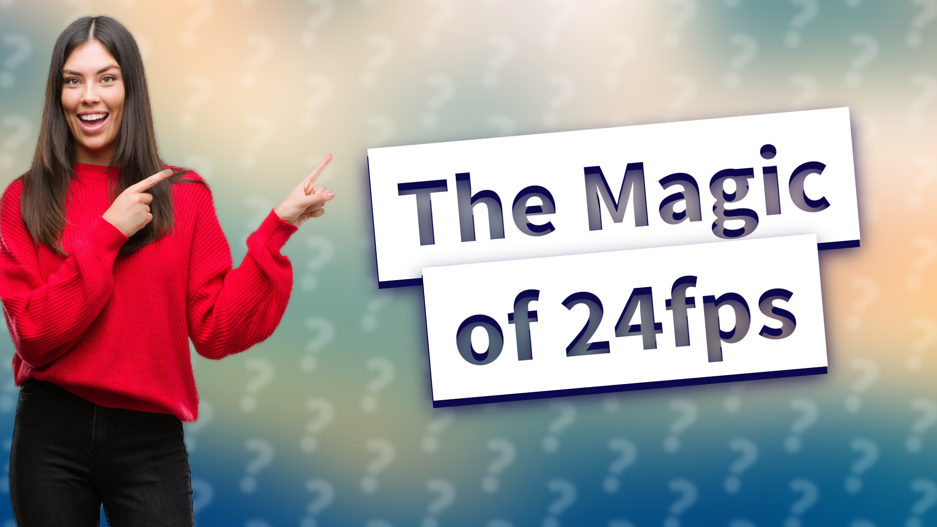 The Magic of 24fps