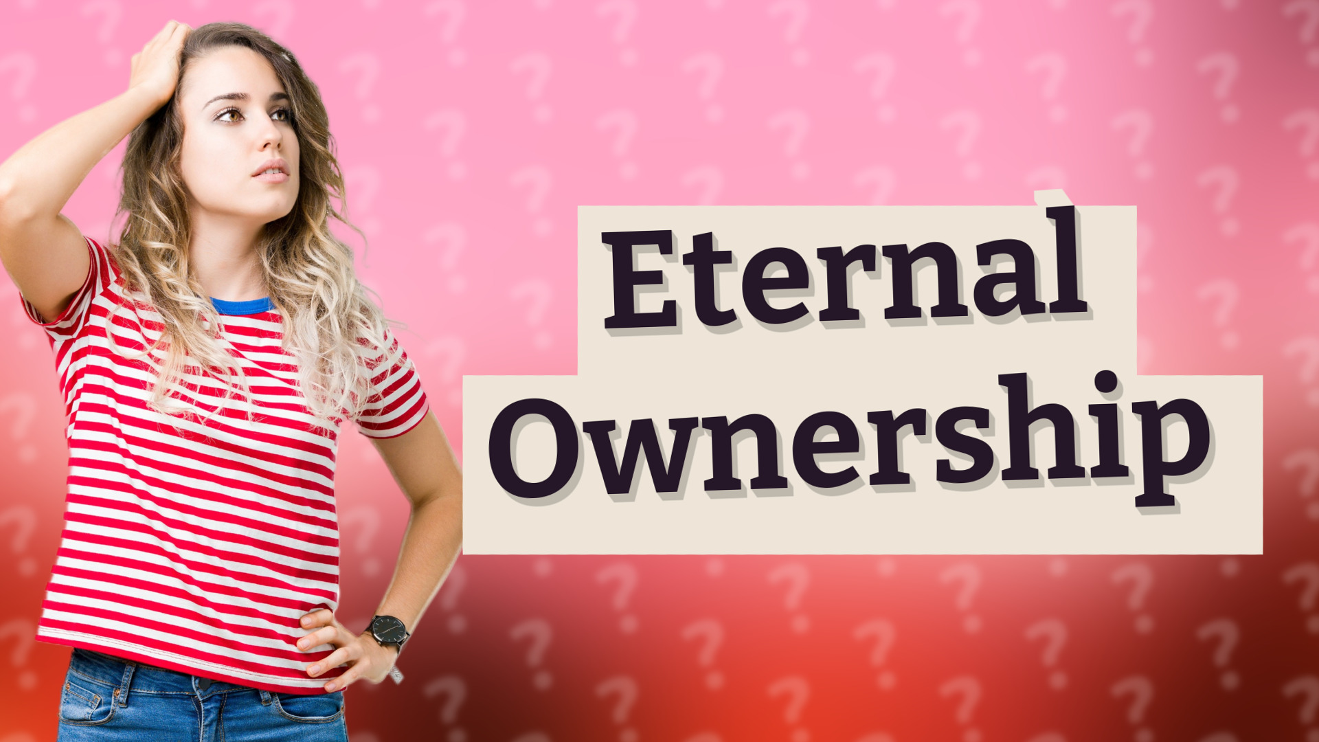 Eternal Ownership