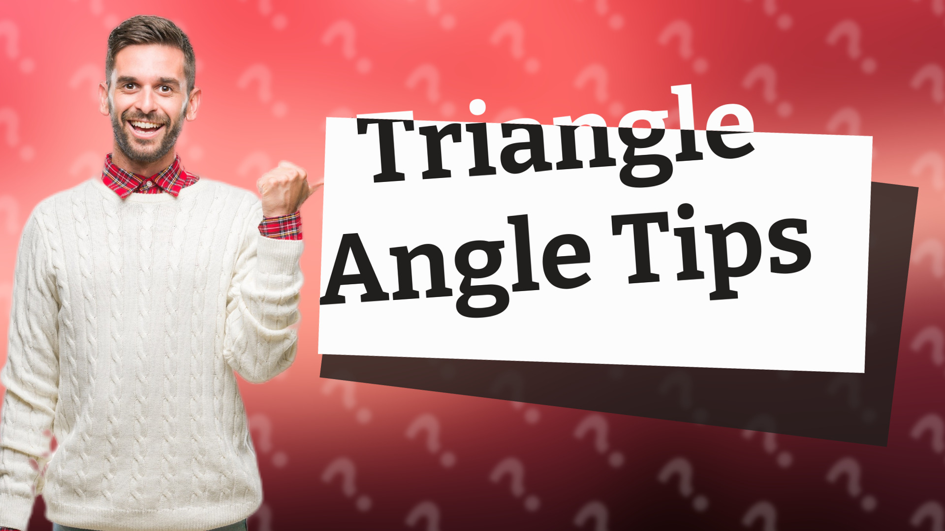 Triangle Angle Tips