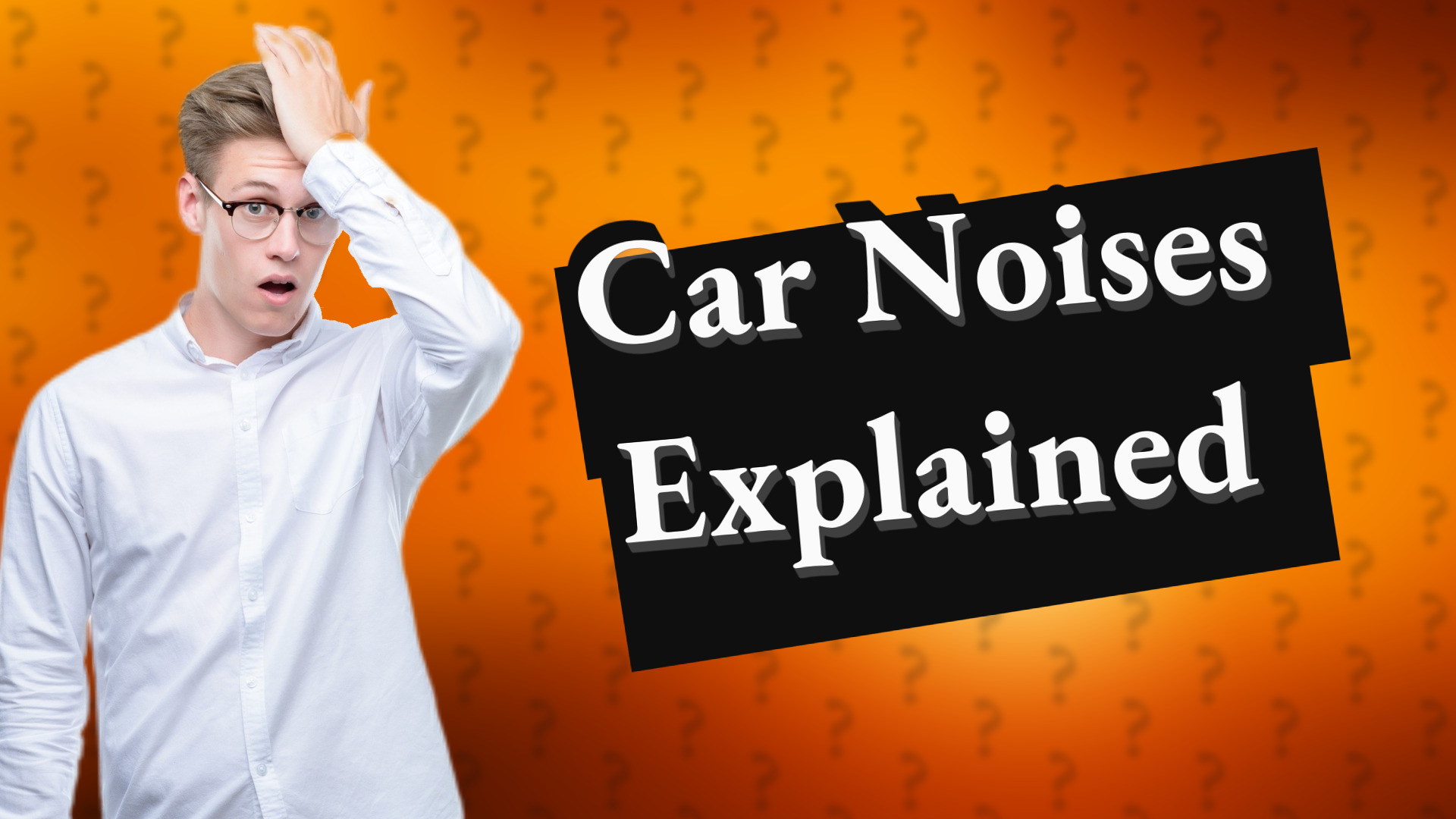 Car Noises Explained