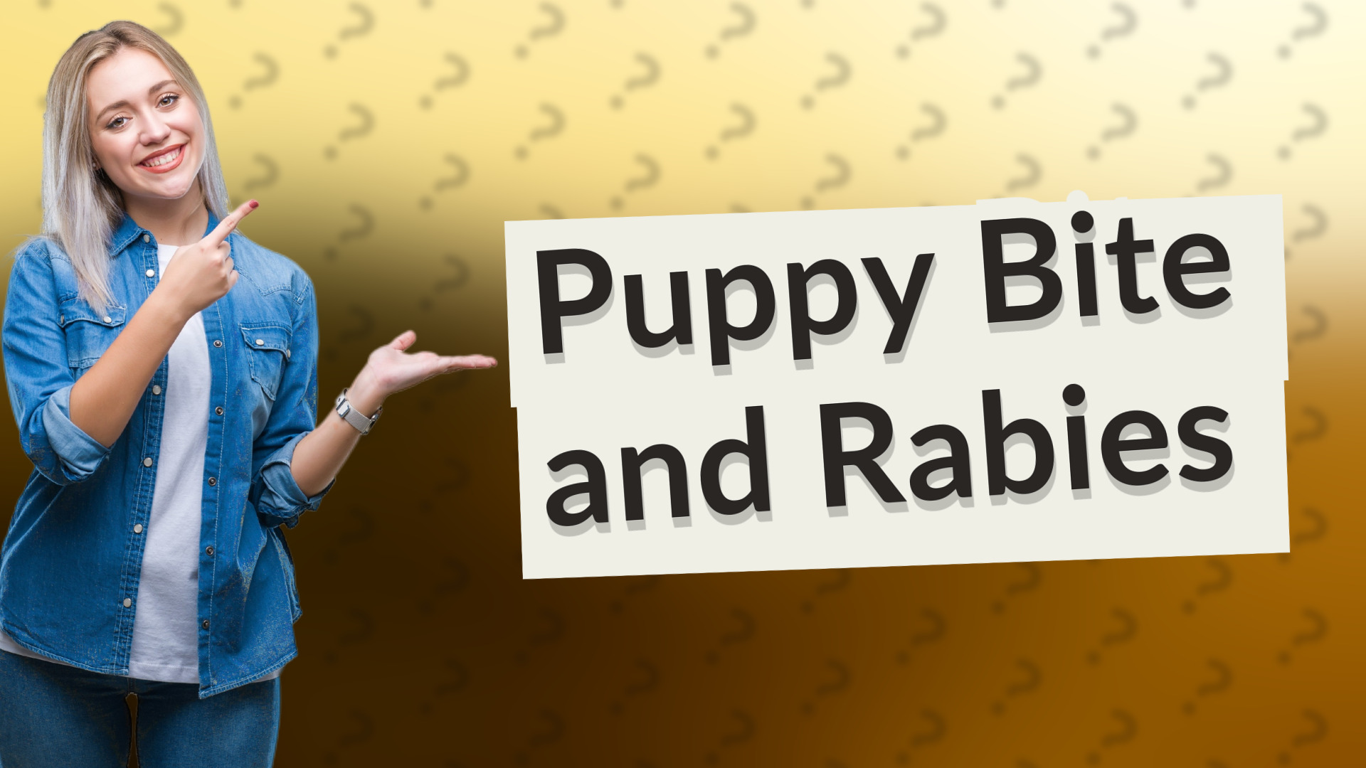 Puppy Bite and Rabies