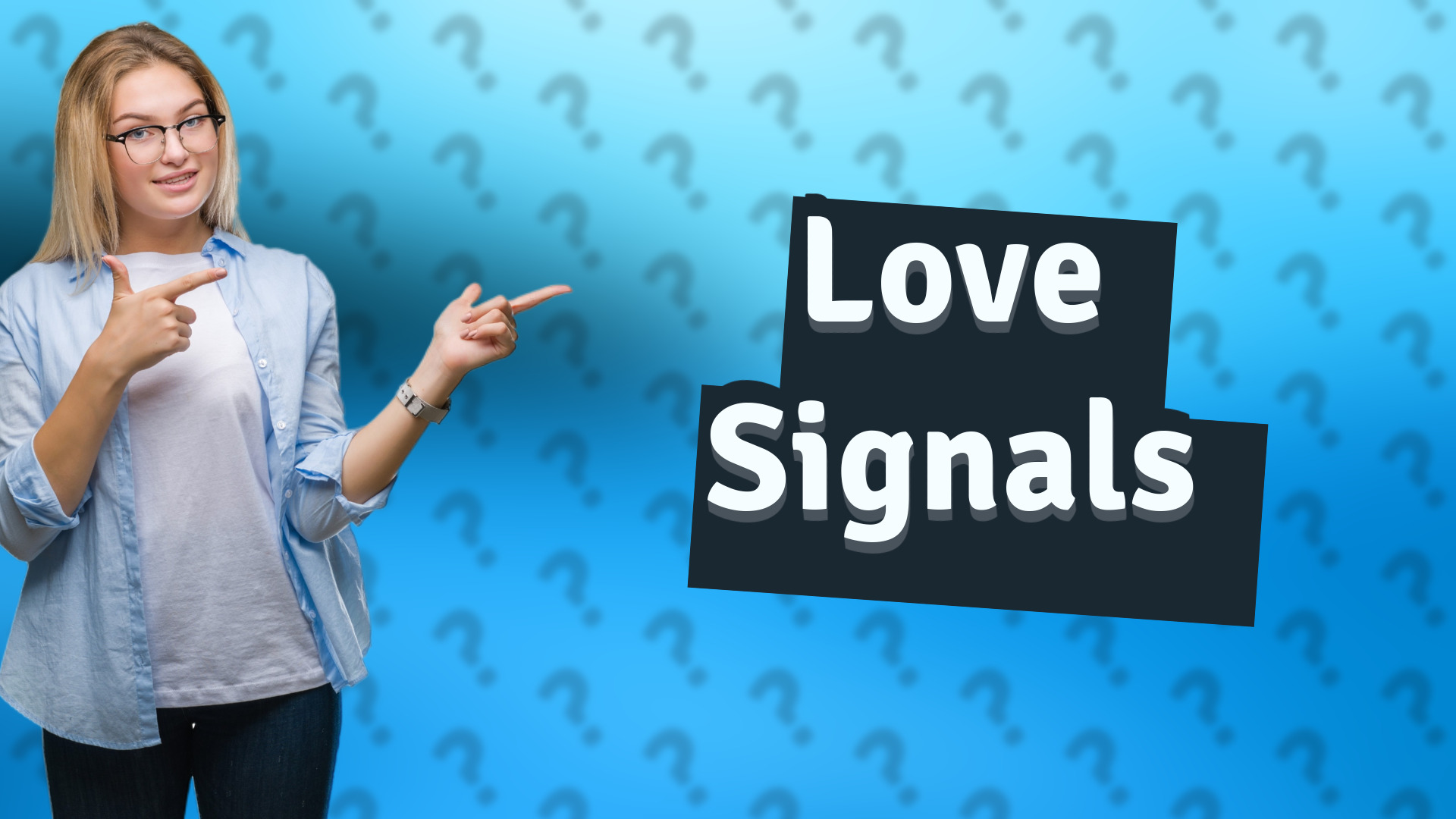 Love Signals