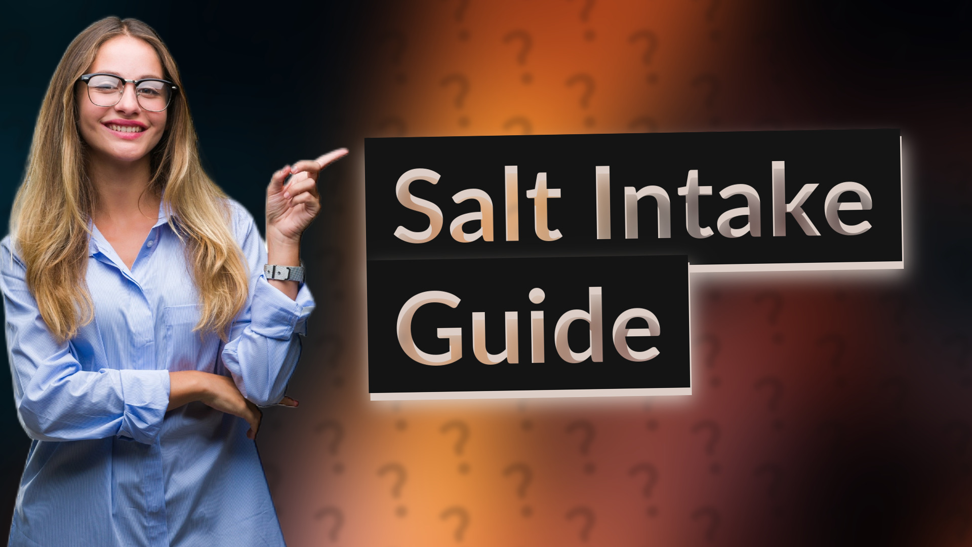 Salt Intake Guide