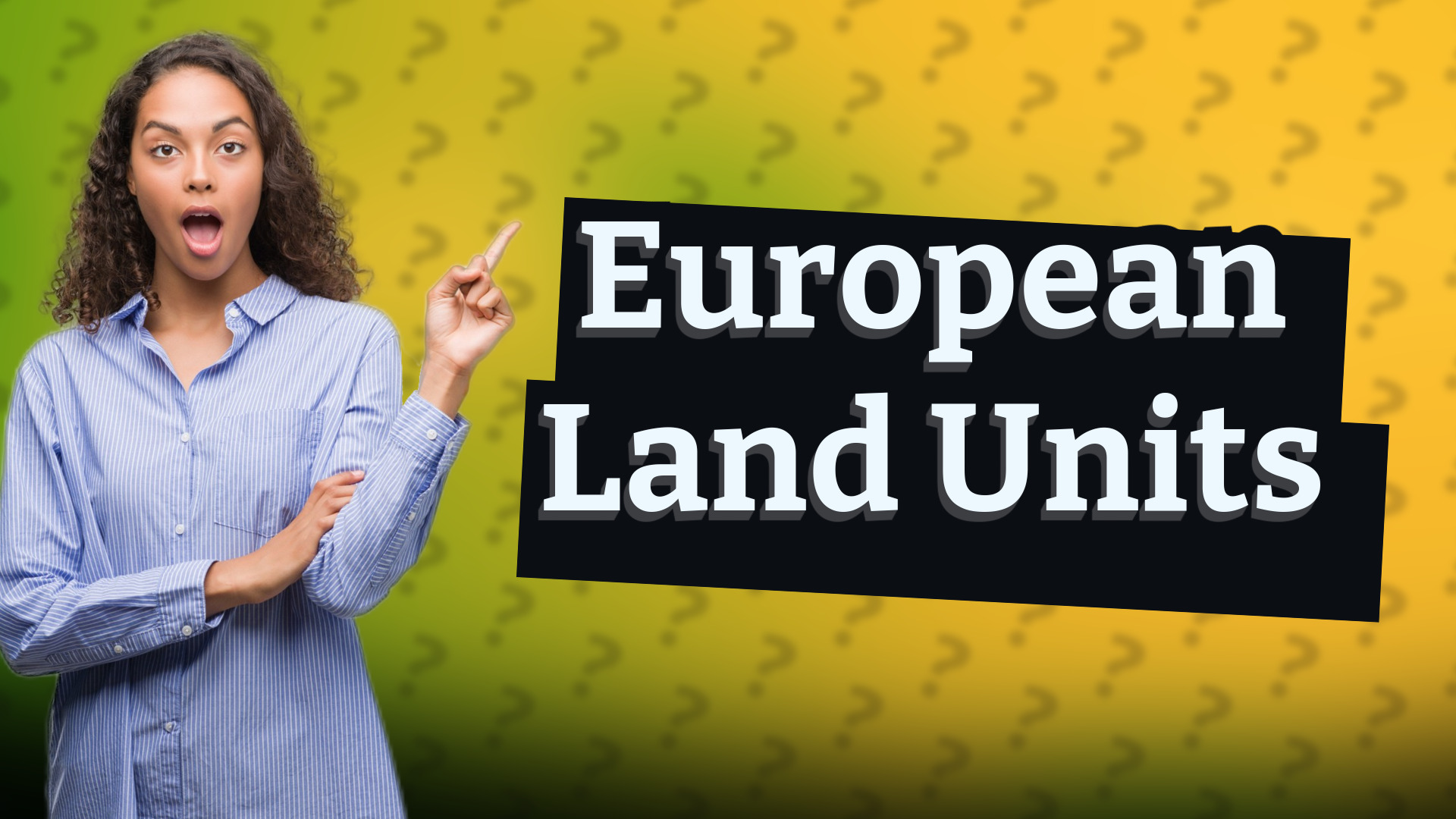 European Land Units
