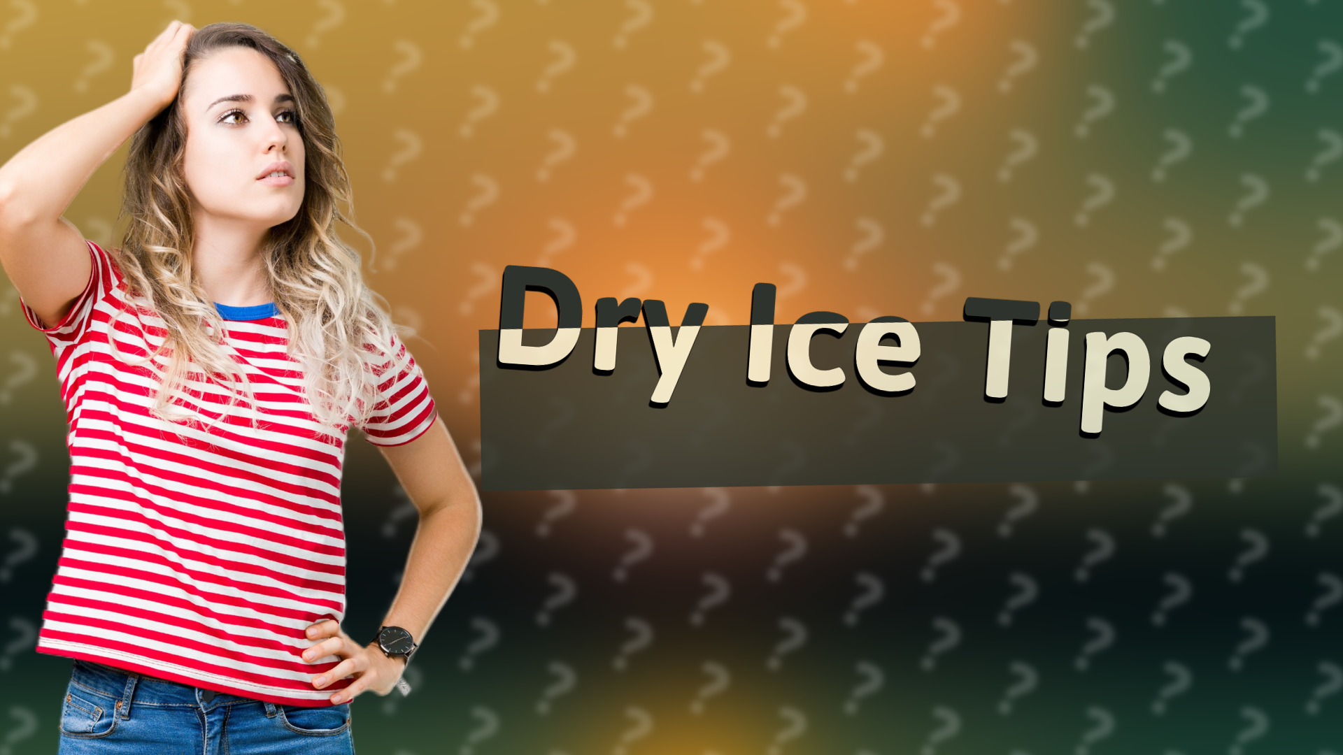 Dry Ice Tips