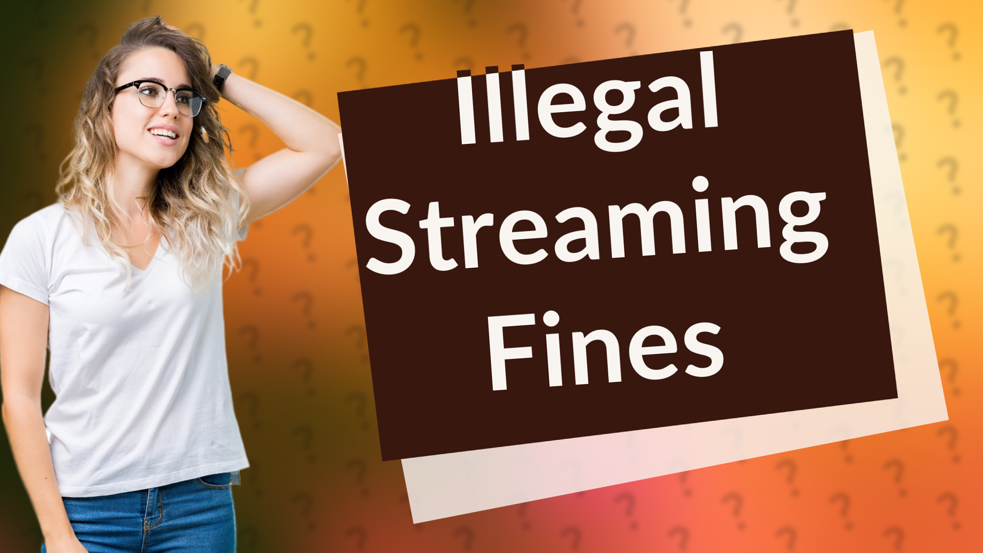 Illegal Streaming Fines