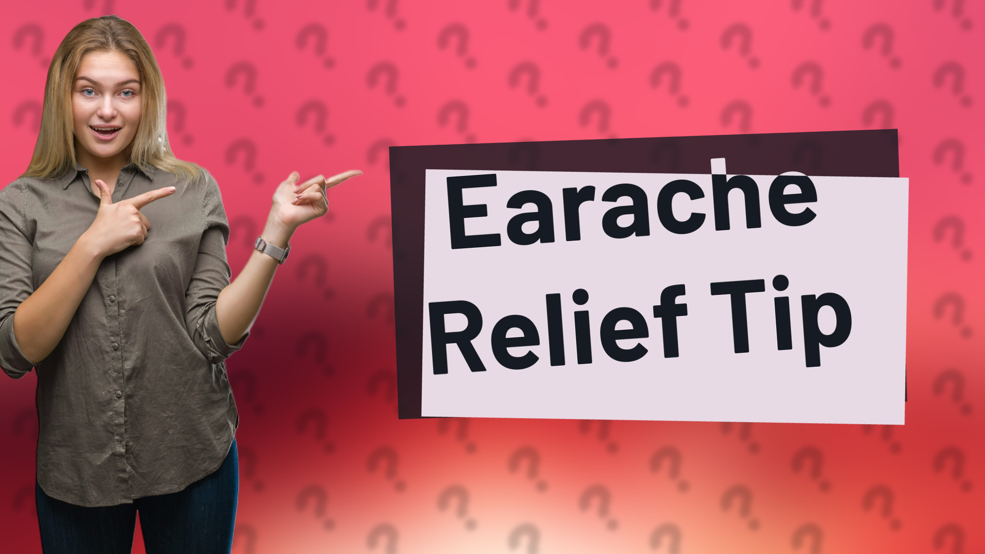 Earache Relief Tip