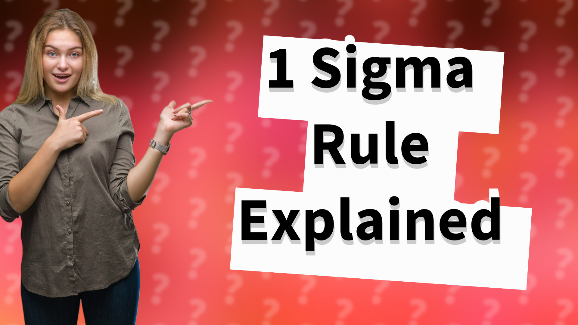 1 Sigma Rule Explained