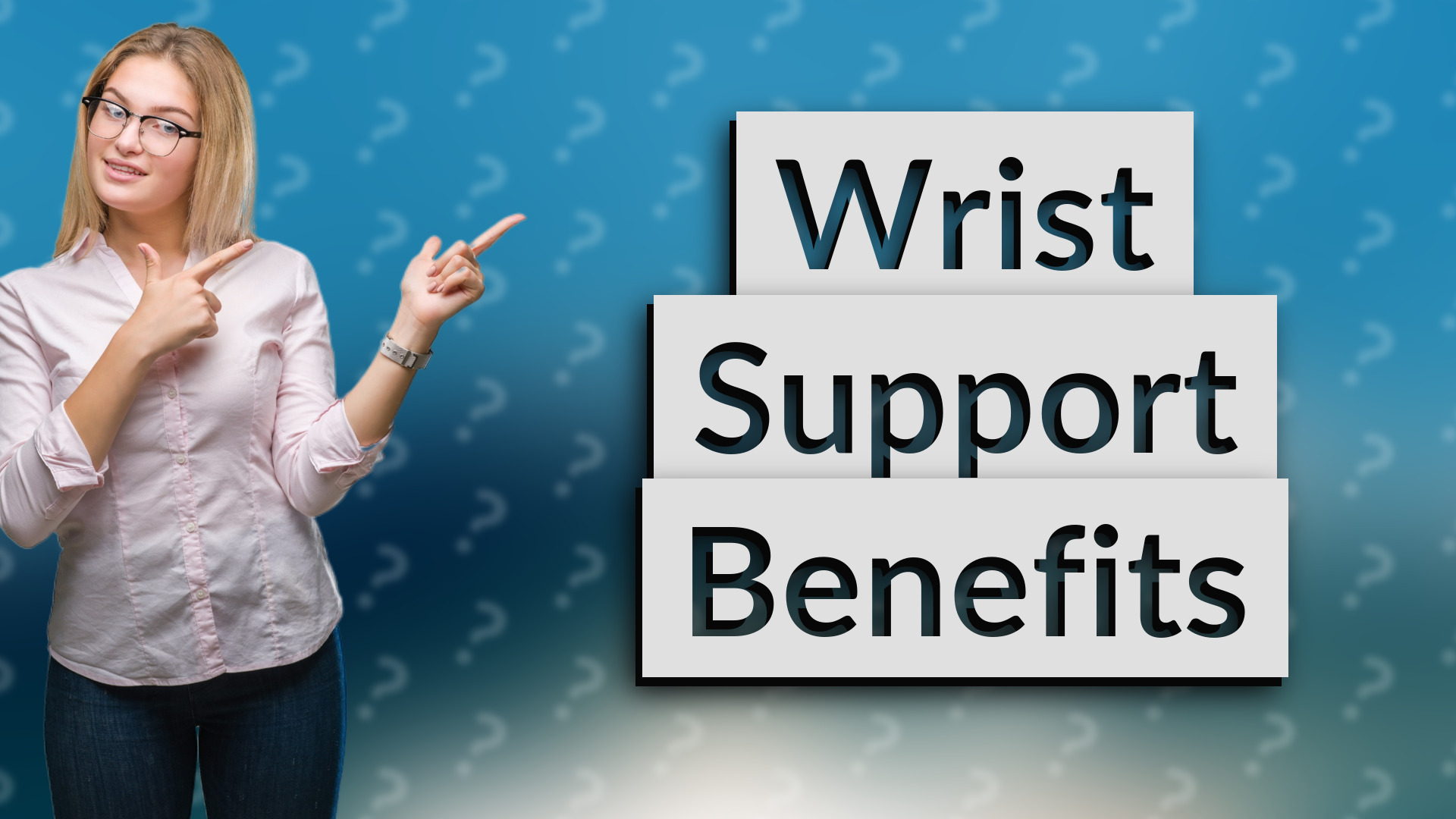 Wrist Support Benefits