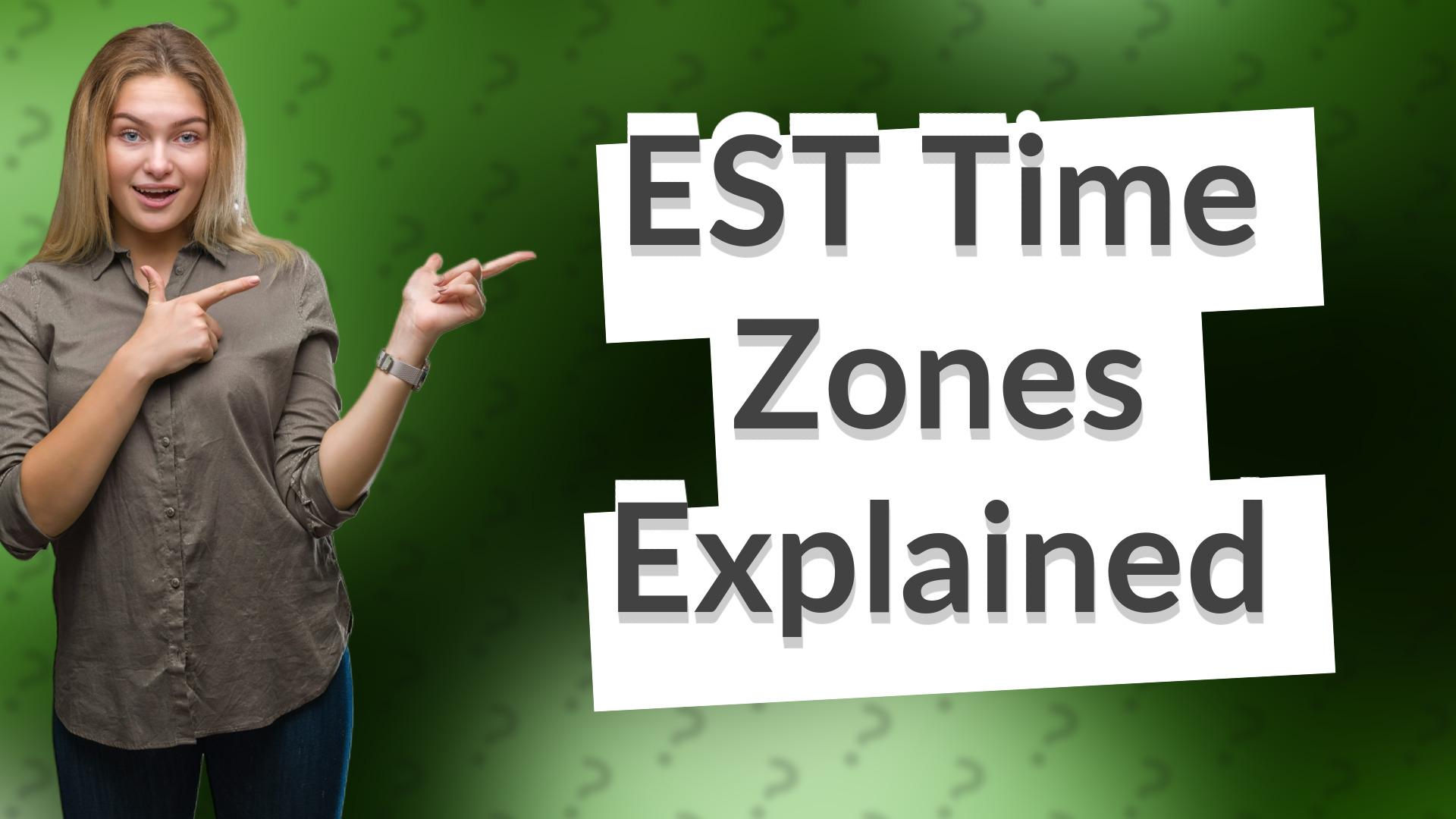EST Time Zones Explained