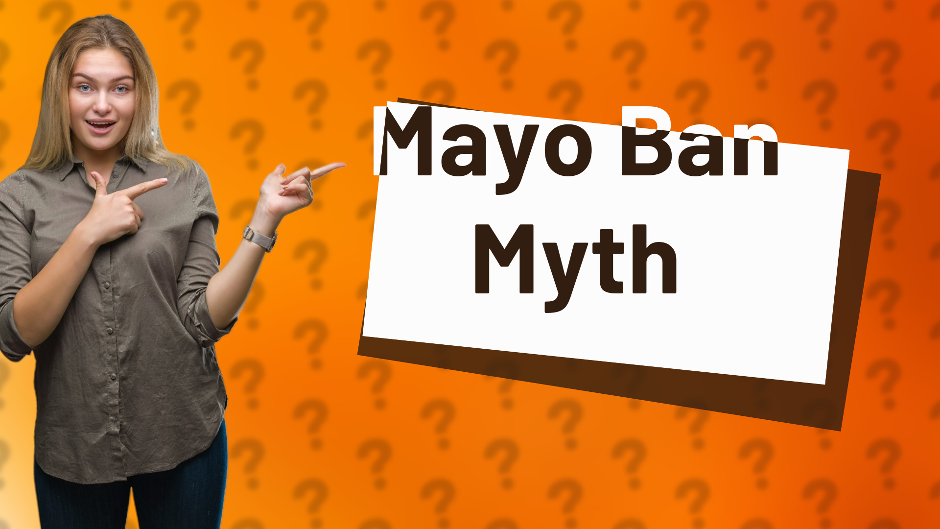 Mayo Ban Myth