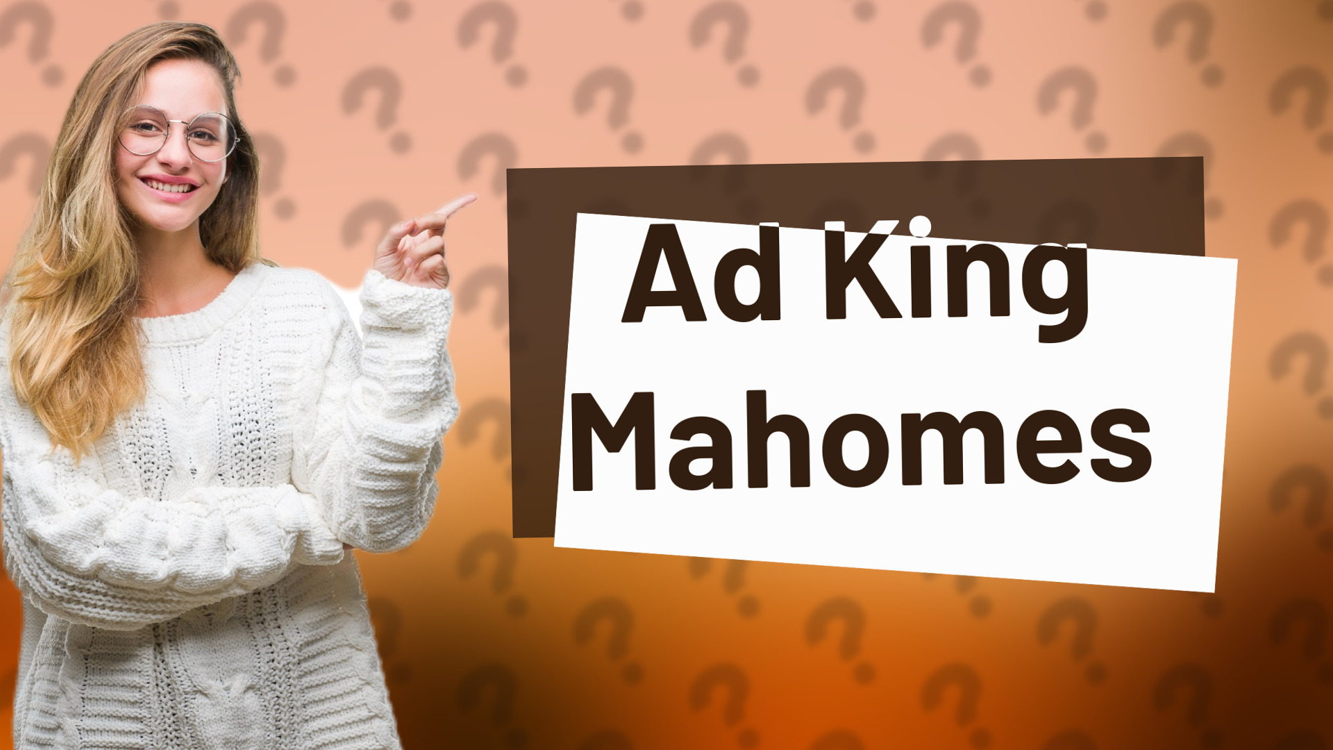 Ad King Mahomes