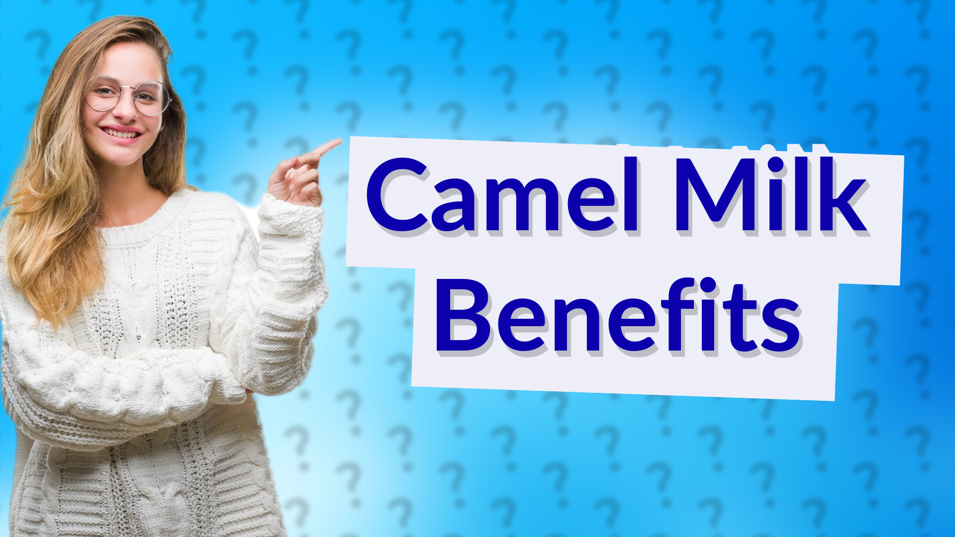 Camel Milk Benefits
