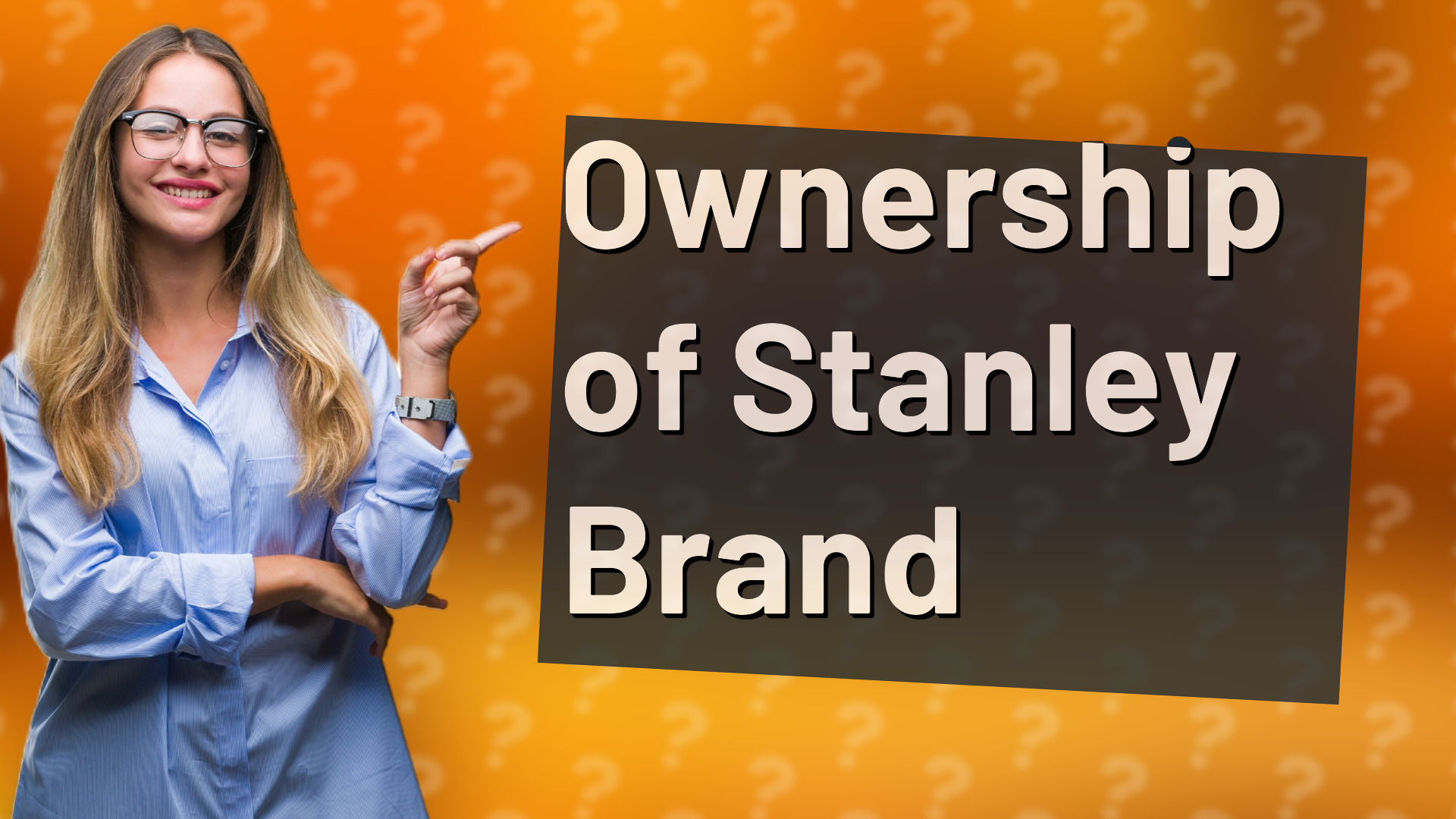 Ownership of Stanley Brand