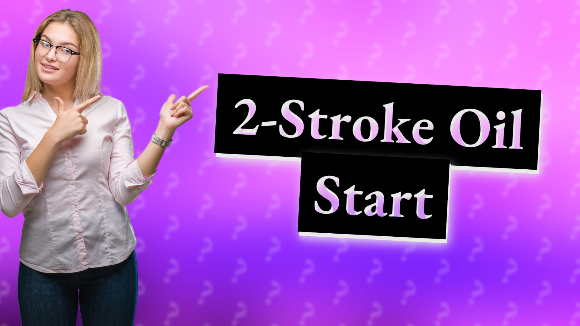 2-Stroke Oil Start